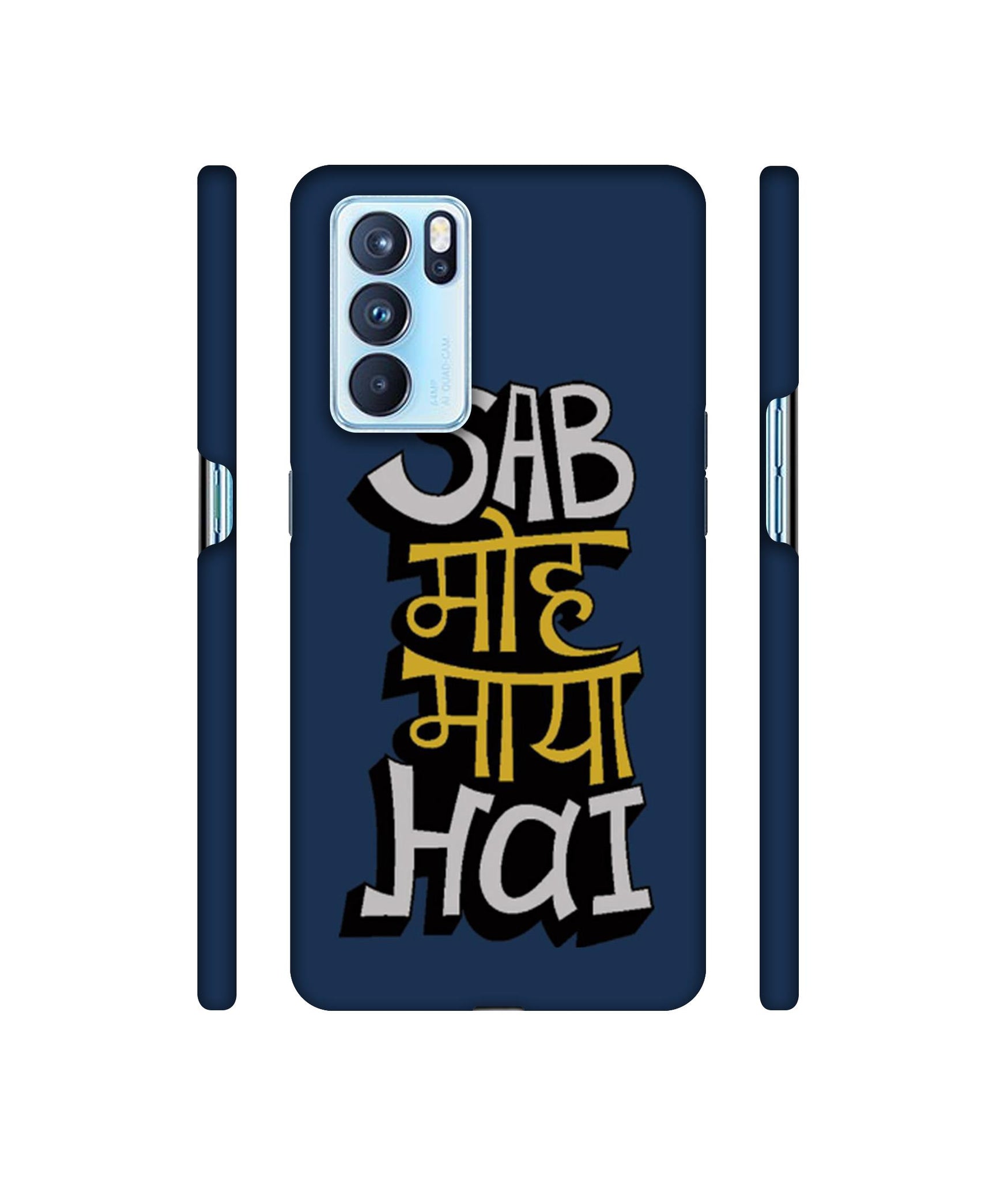 Sab Moh Maya Hai Designer Hard Back Cover for Oppo Reno6 Pro 5G
