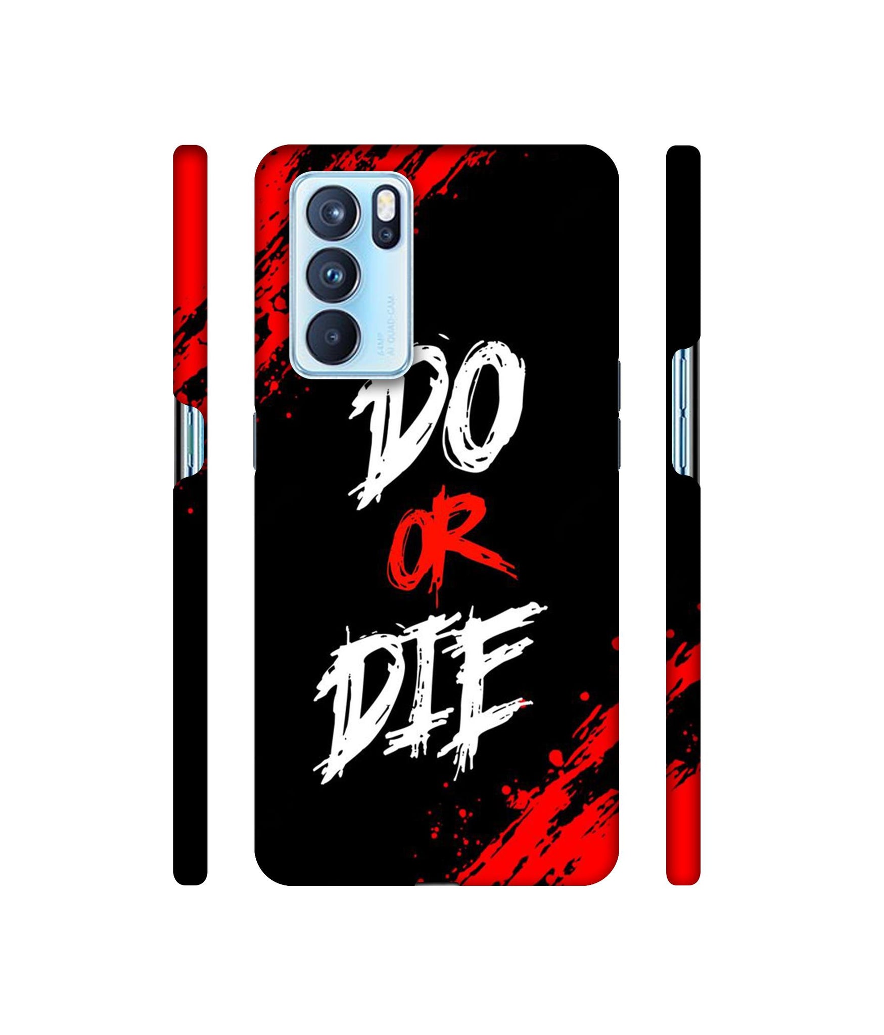 Do Or Die Designer Hard Back Cover for Oppo Reno6 Pro 5G