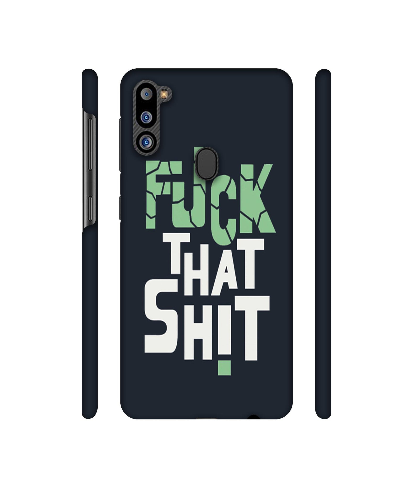 Fuck That Shit Designer Hard Back Cover for Samsung Galaxy M21 2021 Edition