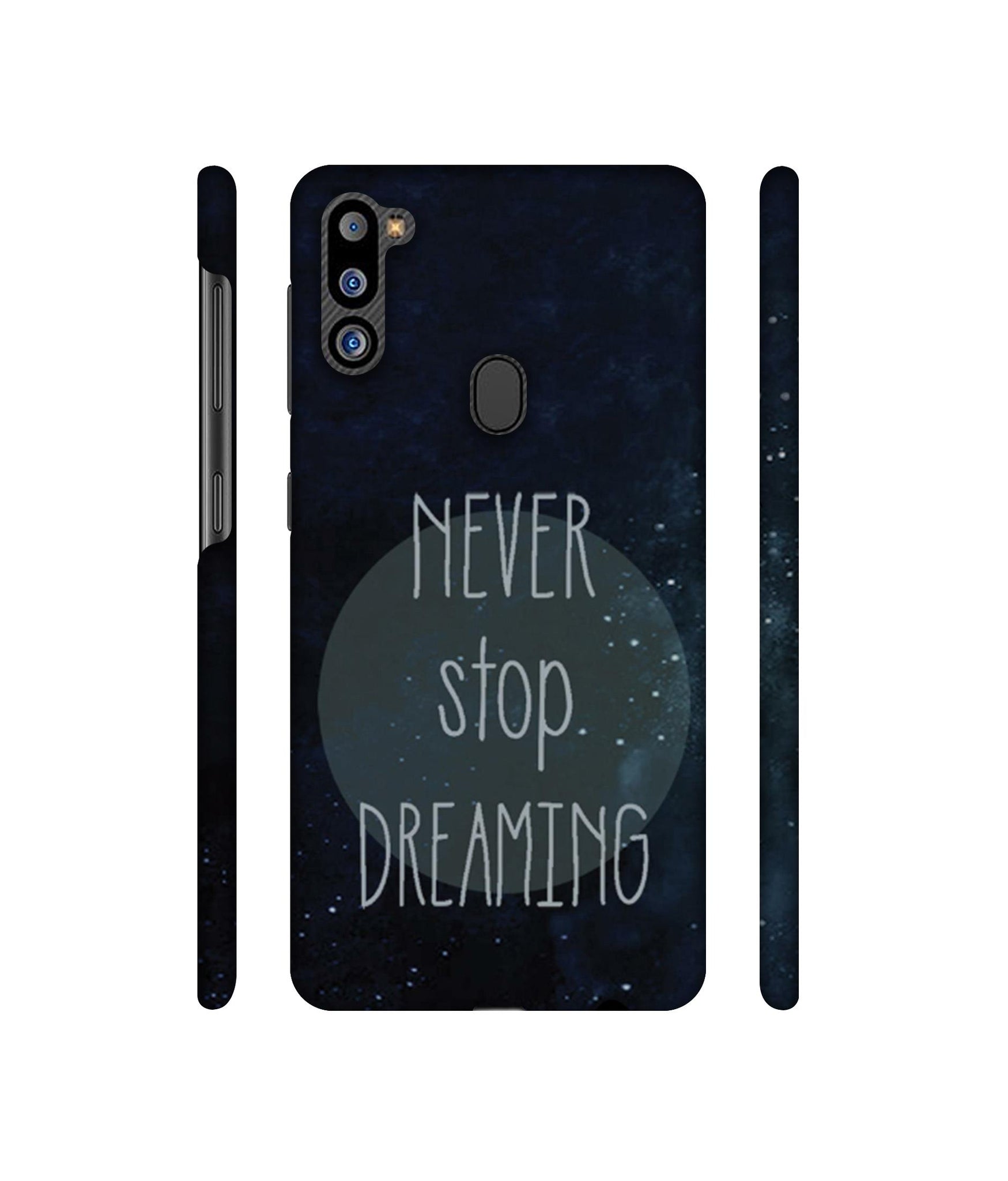 Never Stop Dreaming Designer Hard Back Cover for Samsung Galaxy M21 2021 Edition