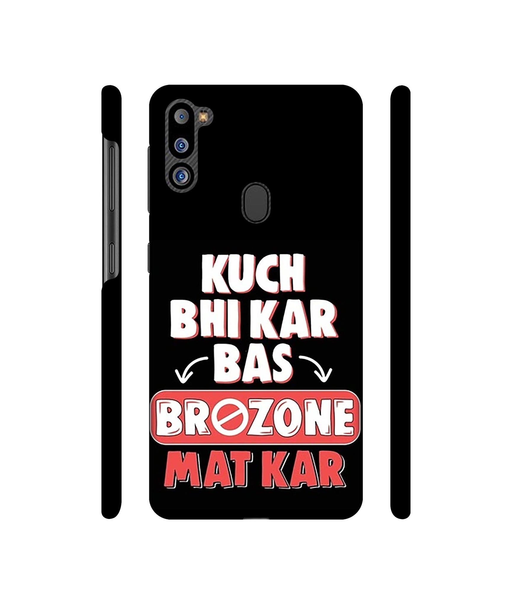 Kuch Bhi Kar Bas Brozone Mat kar Designer Hard Back Cover for Samsung Galaxy M21 2021 Edition