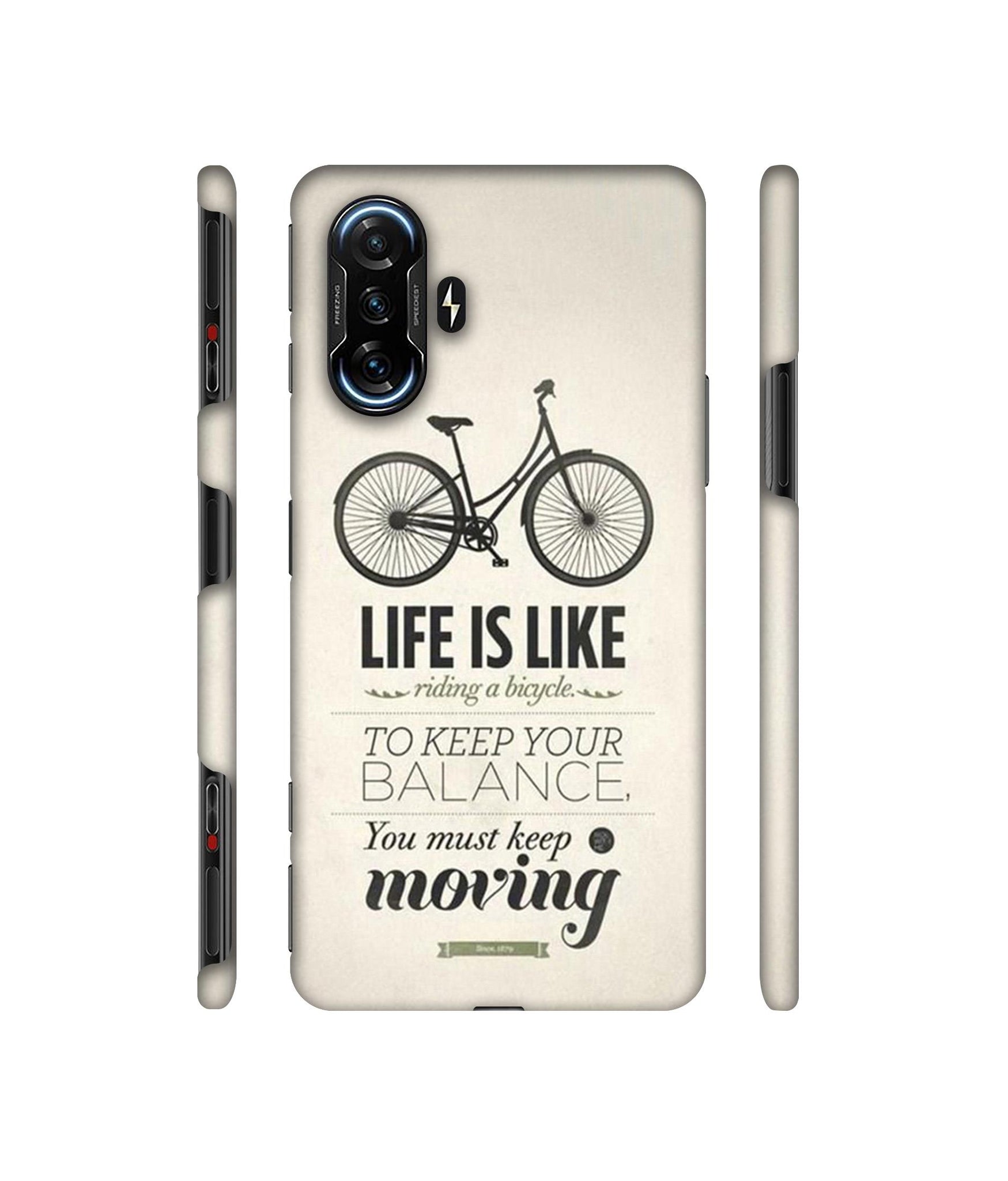 Life is Like Moving Designer Hard Back Cover for Mi Poco F3 GT