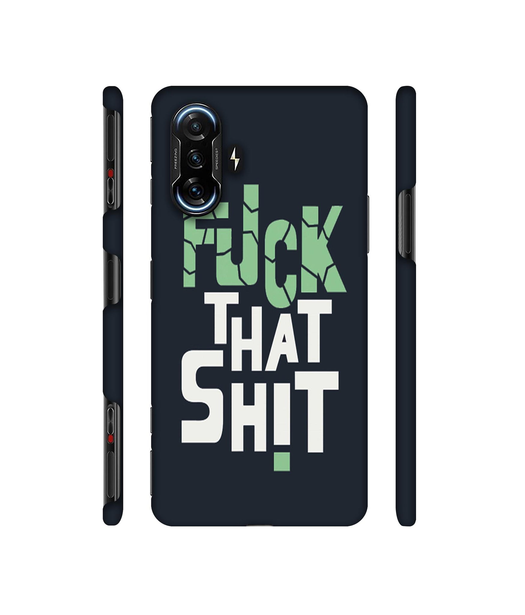 Fuck That Shit Designer Hard Back Cover for Mi Poco F3 GT