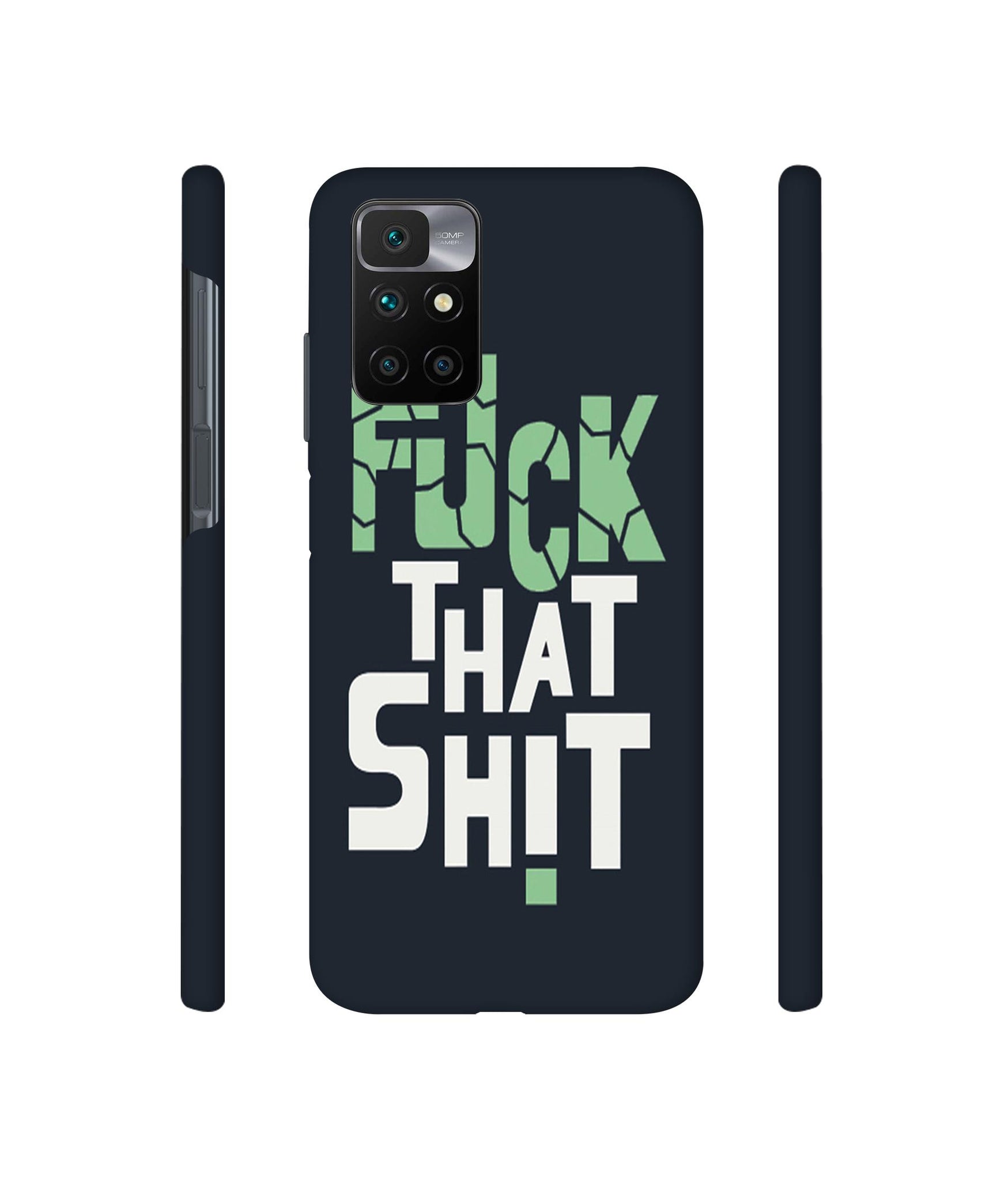 Fuck That Shit Designer Hard Back Cover for Mi Redmi 10 Prime