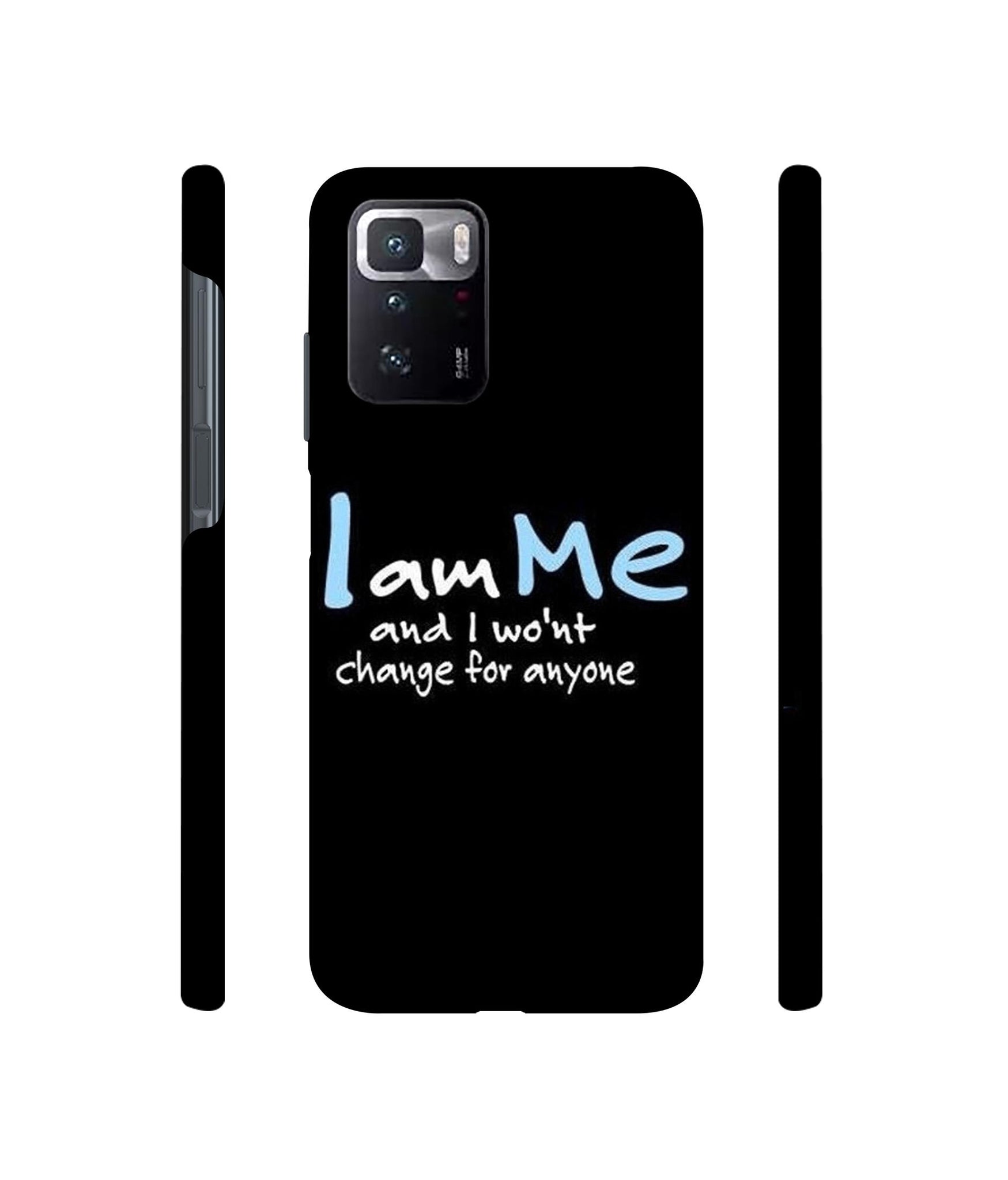 I Am Me Quotes Designer Hard Back Cover for Mi Poco X3 GT