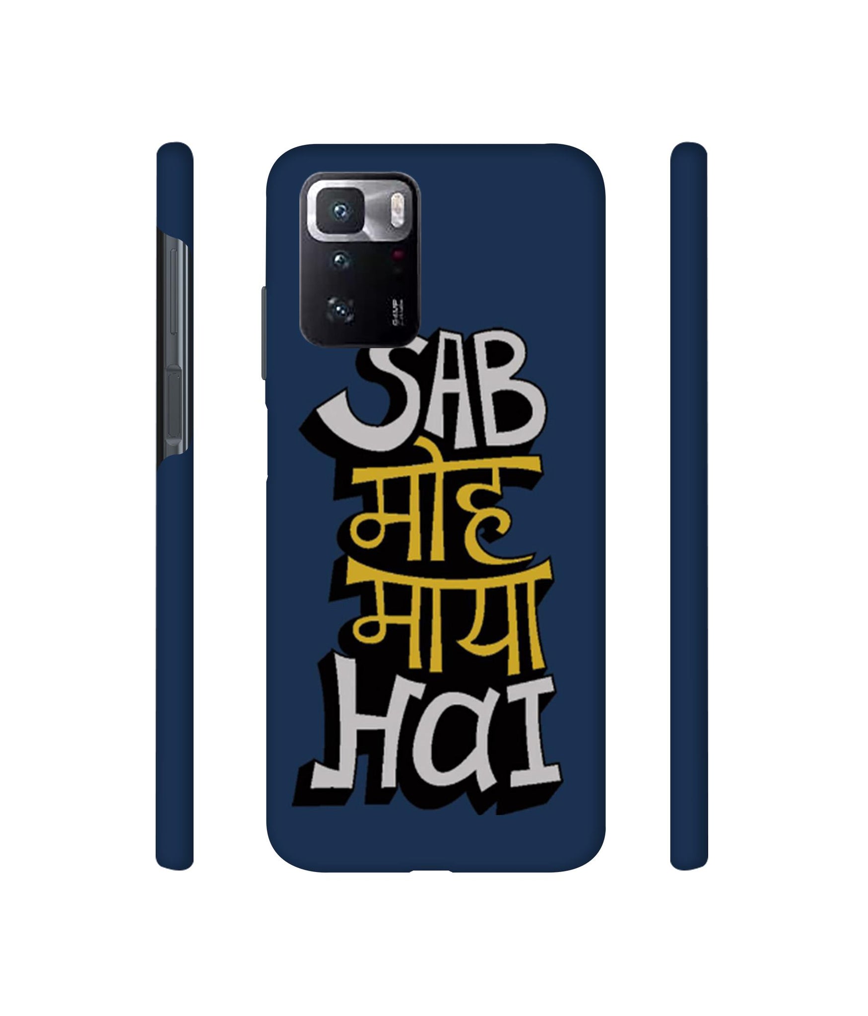 Sab Moh Maya Hai Designer Hard Back Cover for Mi Poco X3 GT