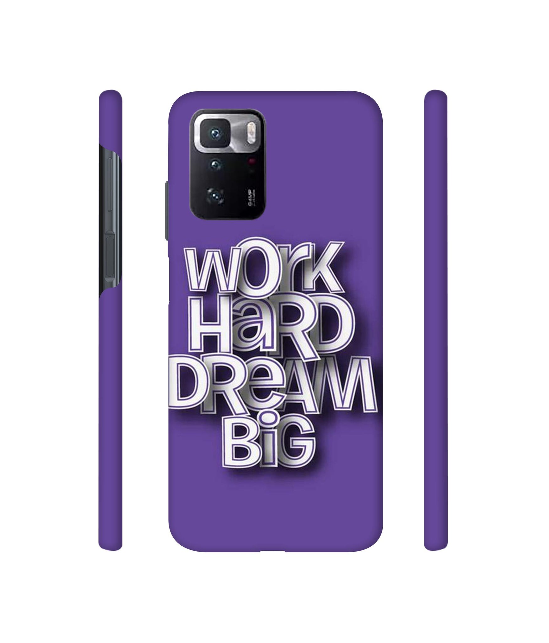 Work Hard Dream Big Designer Hard Back Cover for Mi Poco X3 GT