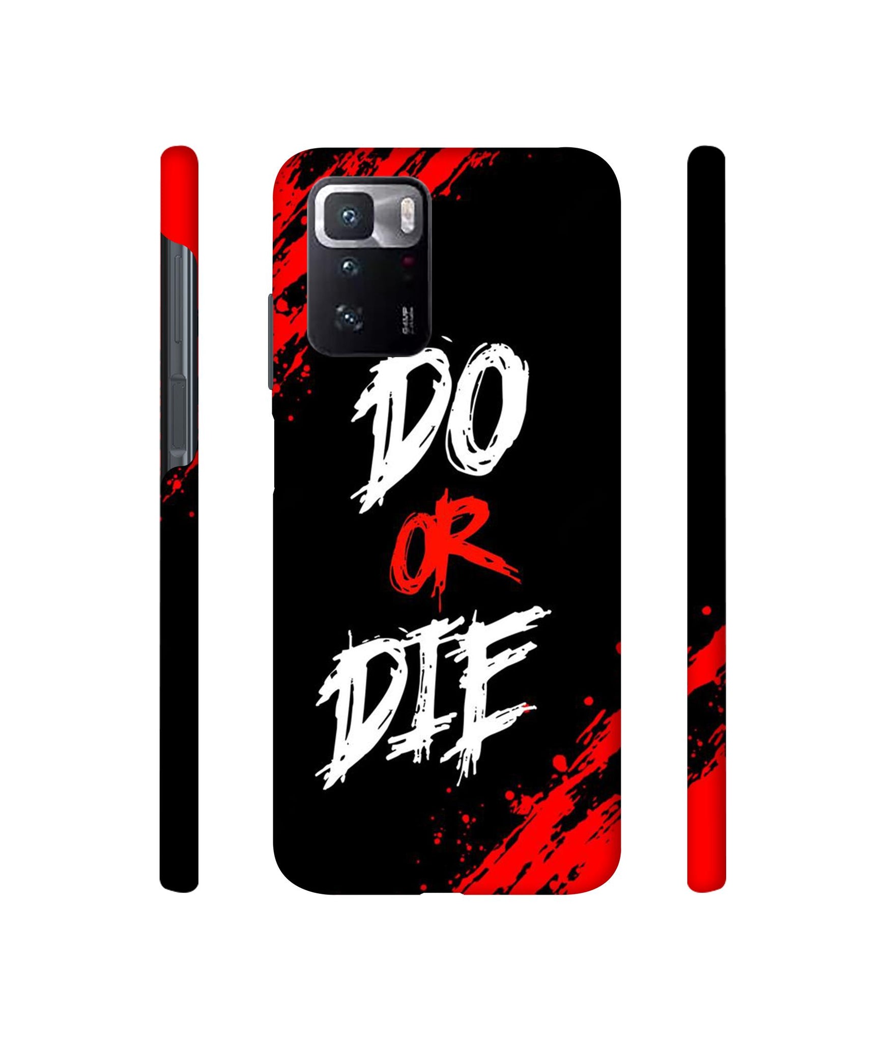 Do Or Die Designer Hard Back Cover for Mi Poco X3 GT