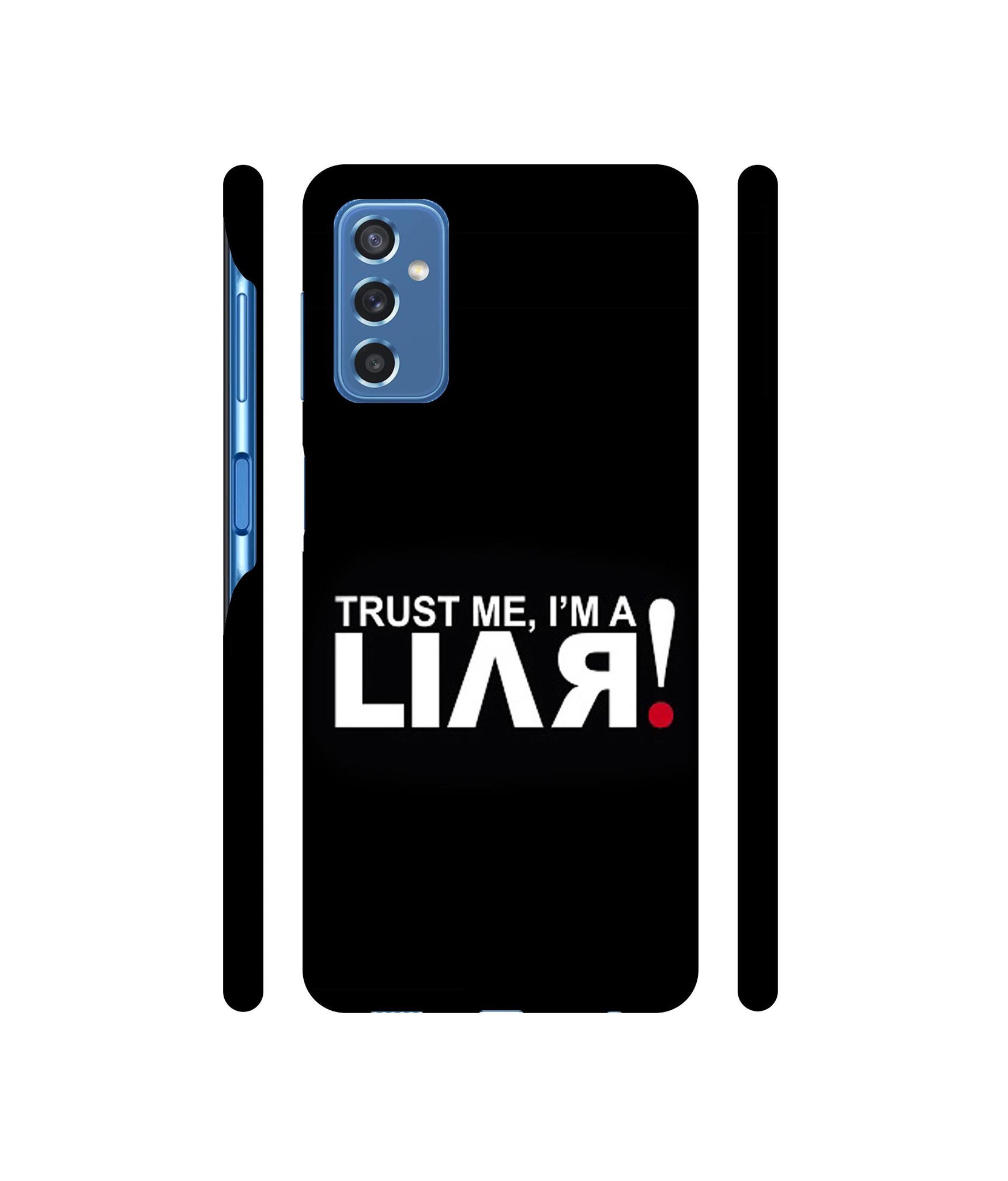 Trust Me Funny Quote Designer Hard Back Cover for Samsung Galaxy M52 5G