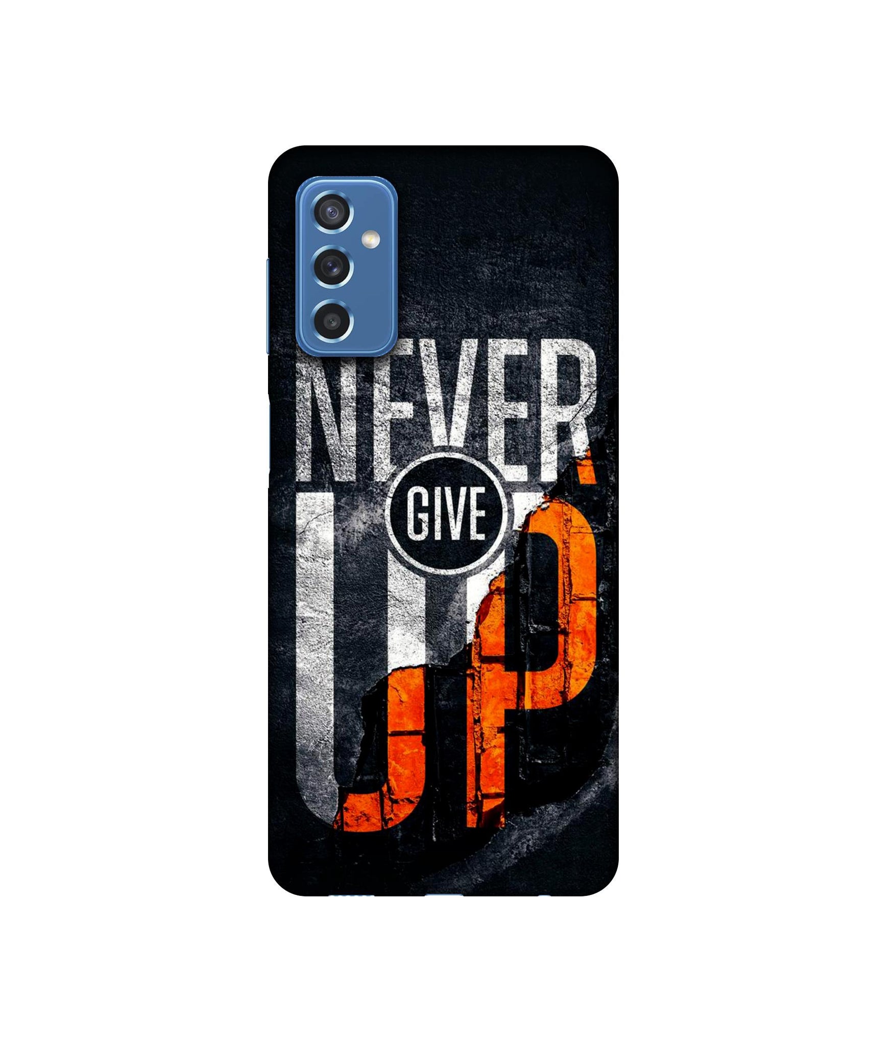 Never Give Up Designer Hard Back Cover for Samsung Galaxy M52 5G