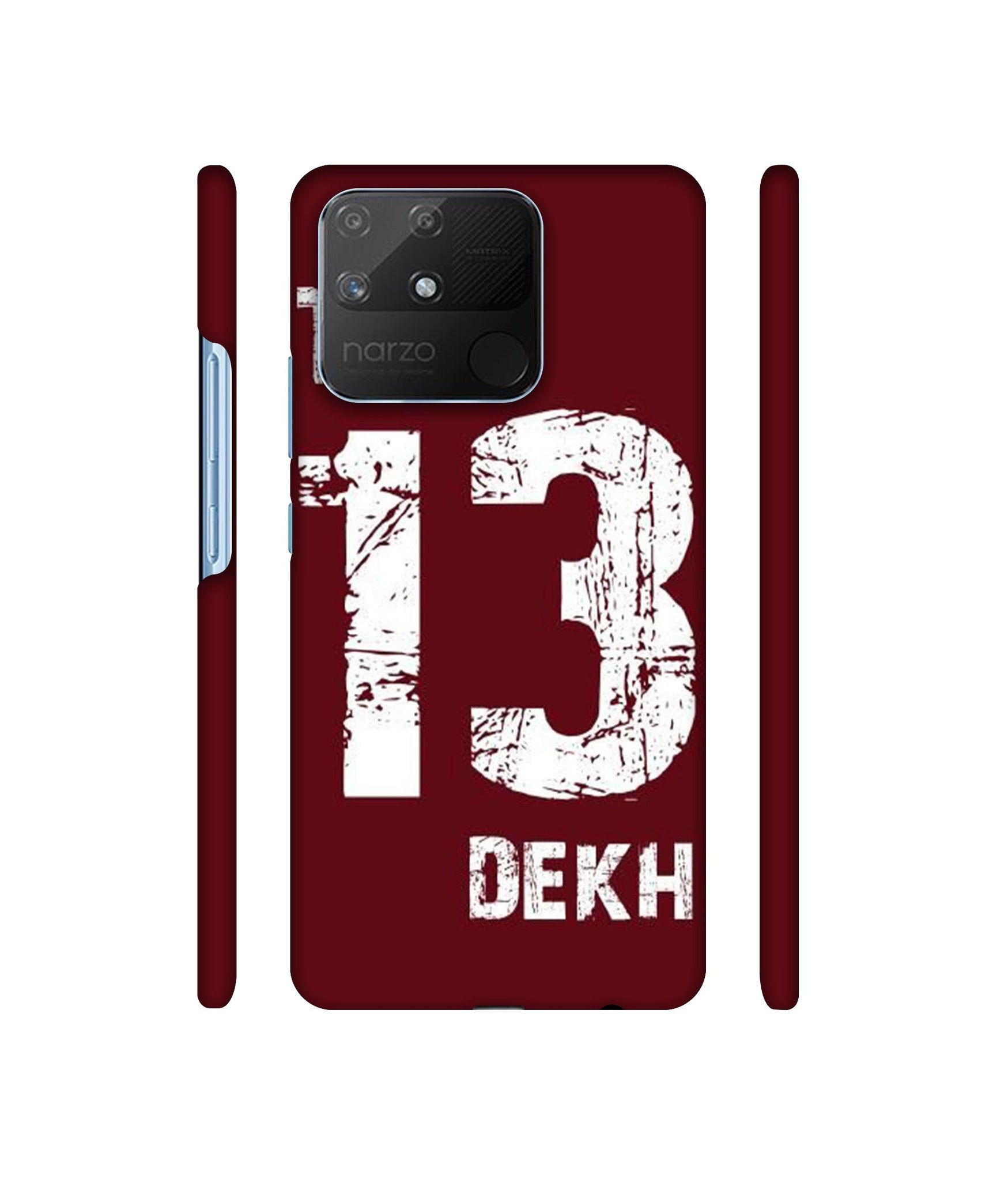 Tu 13 Dekh Designer Hard Back Cover for Realme Narzo 50A