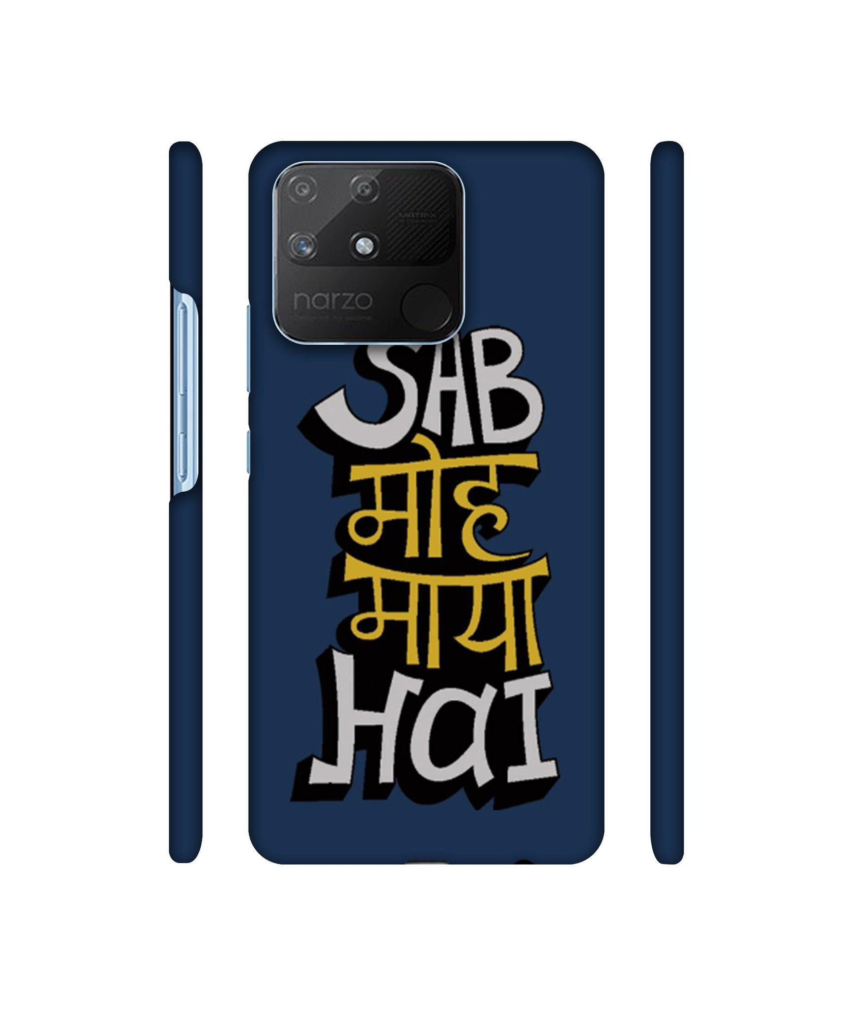 Sab Moh Maya Hai Designer Hard Back Cover for Realme Narzo 50A