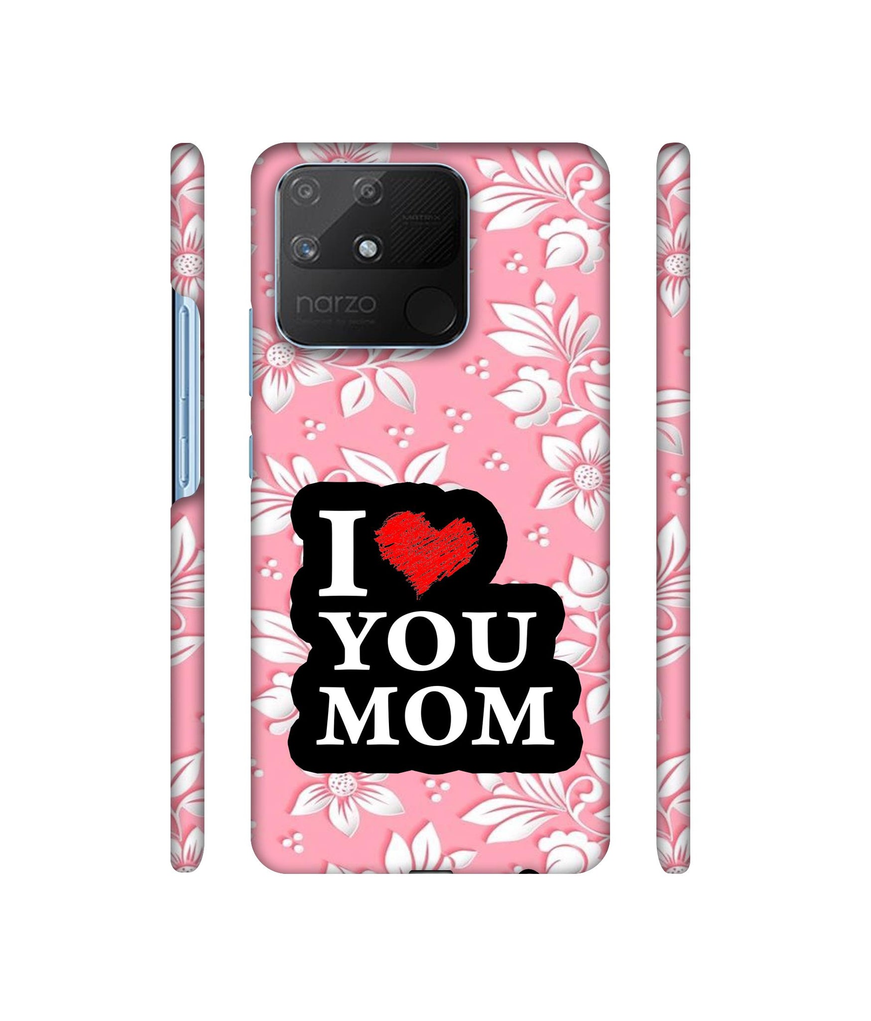 I Love Mom Designer Hard Back Cover for Realme Narzo 50A