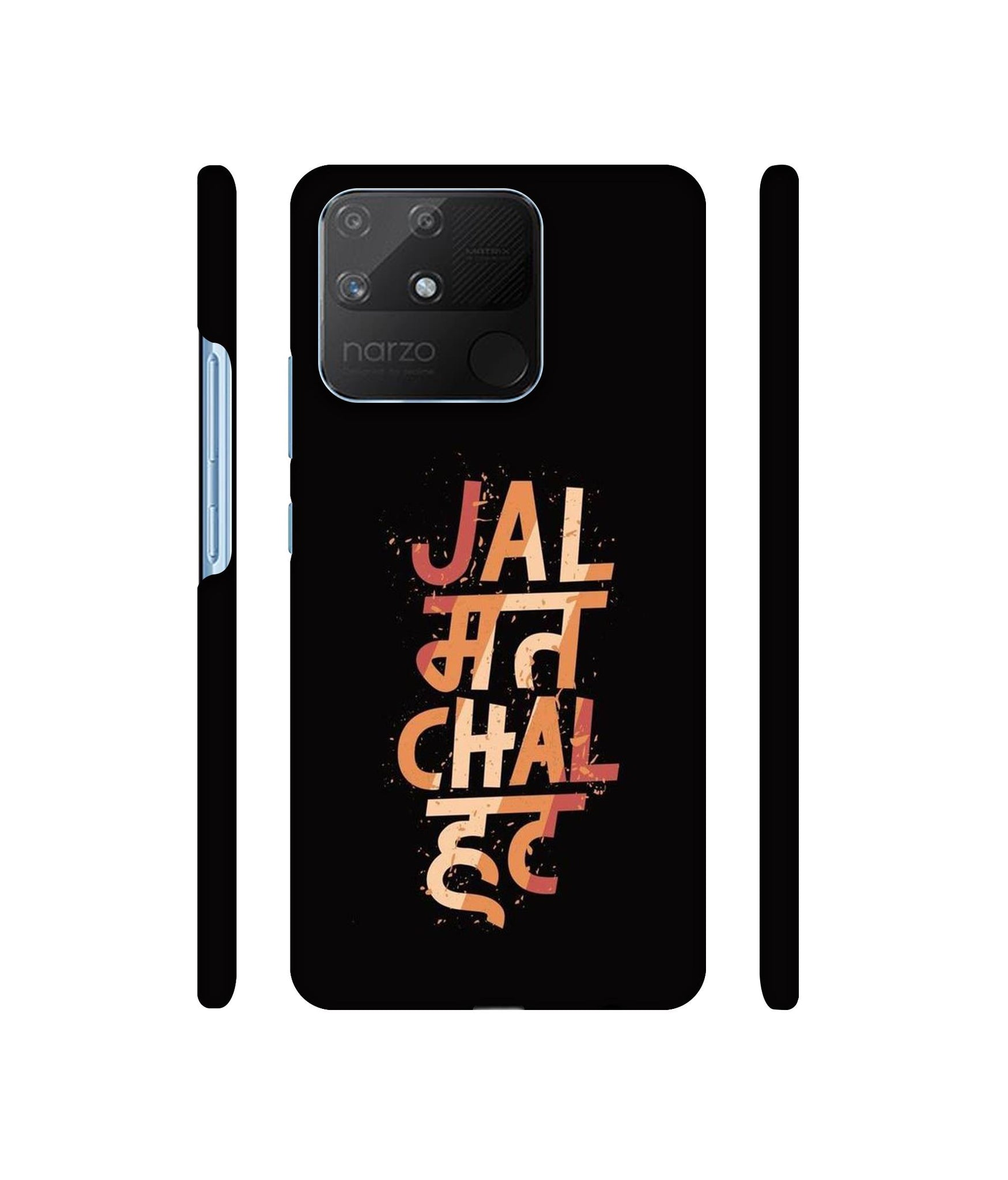 Jal Mat Chal Hat Designer Hard Back Cover for Realme Narzo 50A