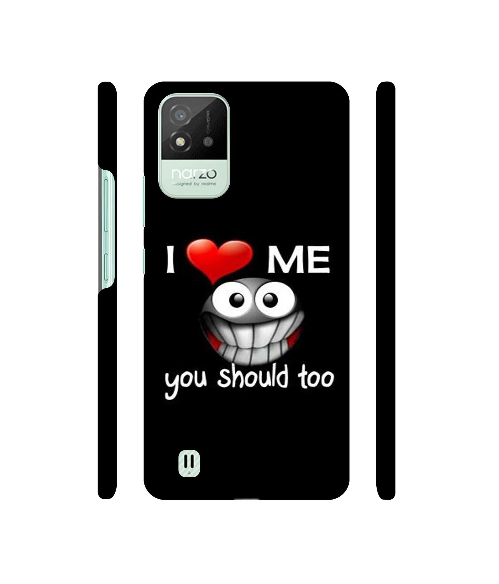 I Love Me Quotes Designer Hard Back Cover for Realme Narzo 50i