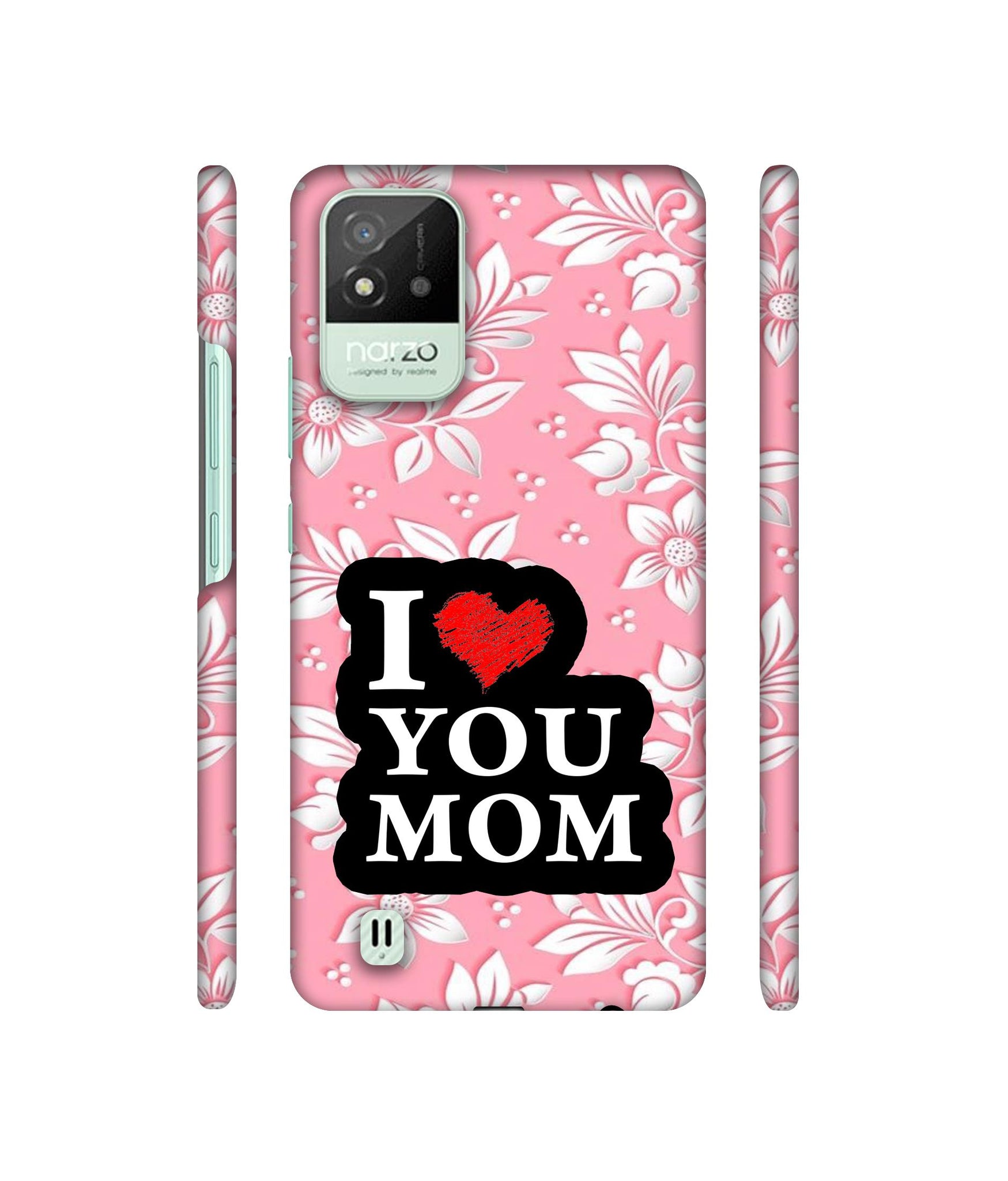 I Love Mom Designer Hard Back Cover for Realme Narzo 50i