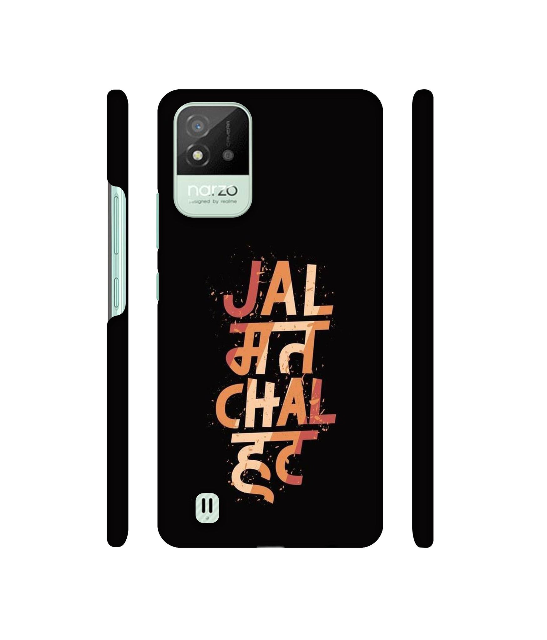 Jal Mat Chal Hat Designer Hard Back Cover for Realme Narzo 50i