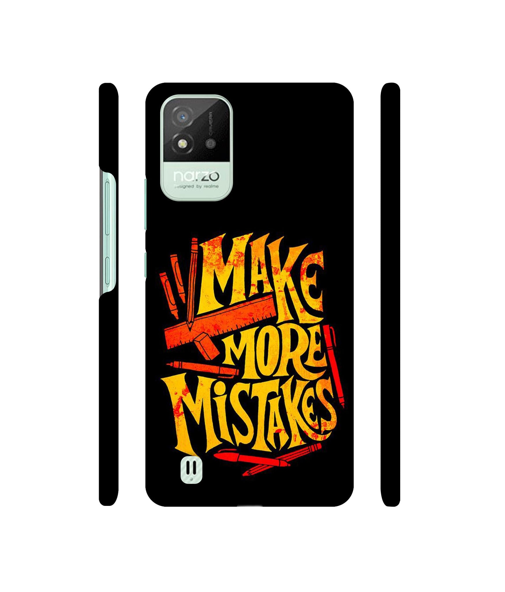 Make More Mistakes Designer Hard Back Cover for Realme Narzo 50i