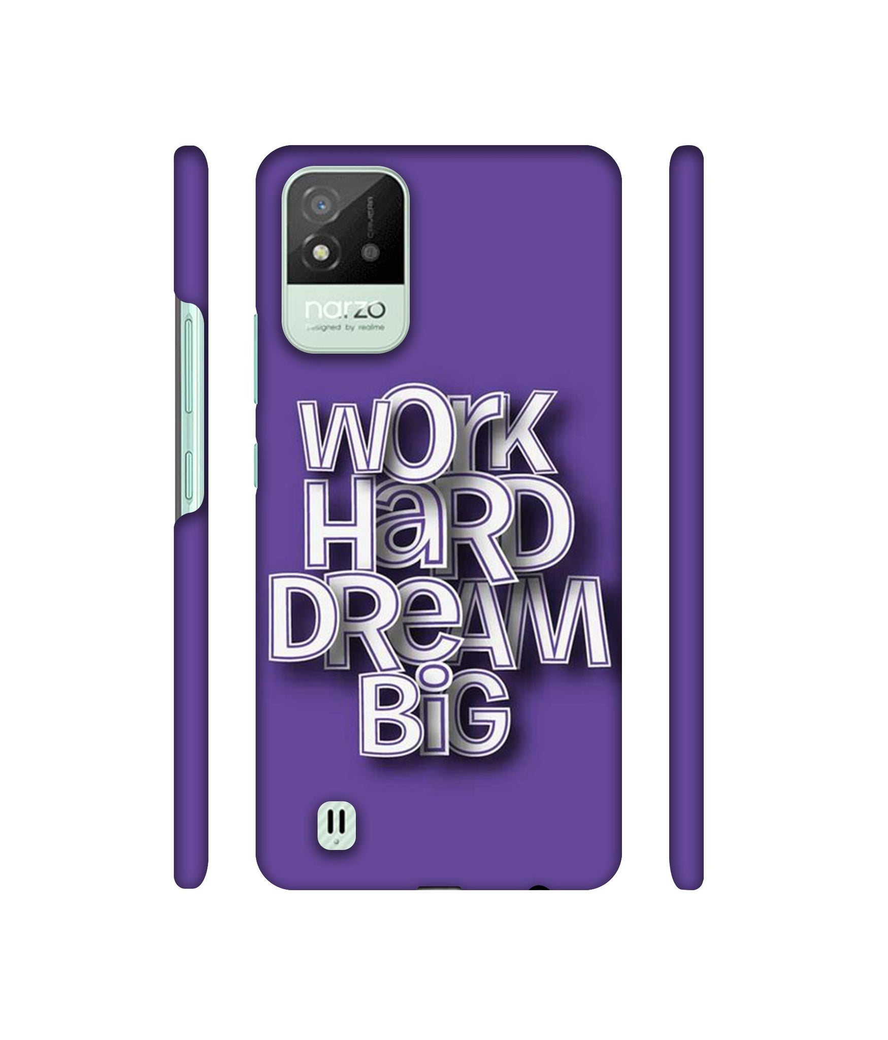 Work Hard Dream Big Designer Hard Back Cover for Realme Narzo 50i