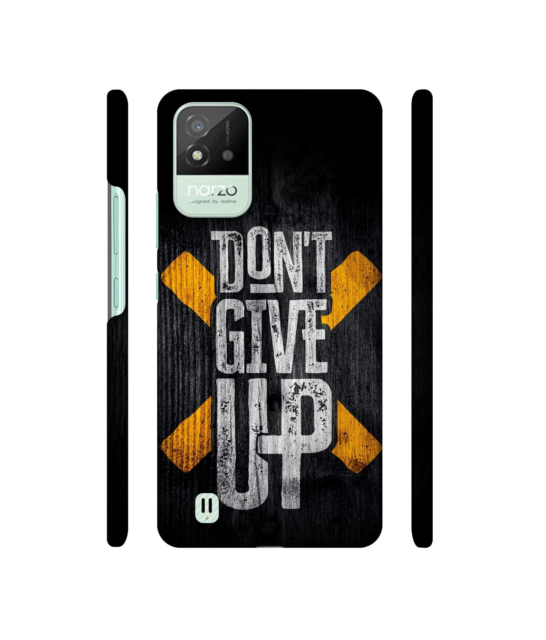 Don't Give Up Designer Hard Back Cover for Realme Narzo 50i