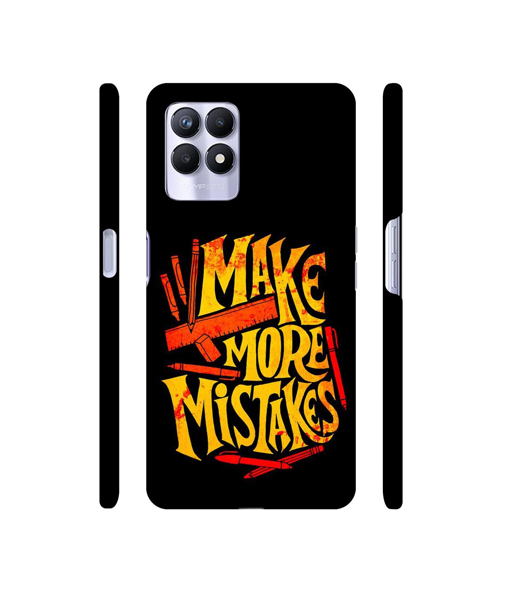 Make More Mistakes Designer Hard Back Cover for Realme 8i