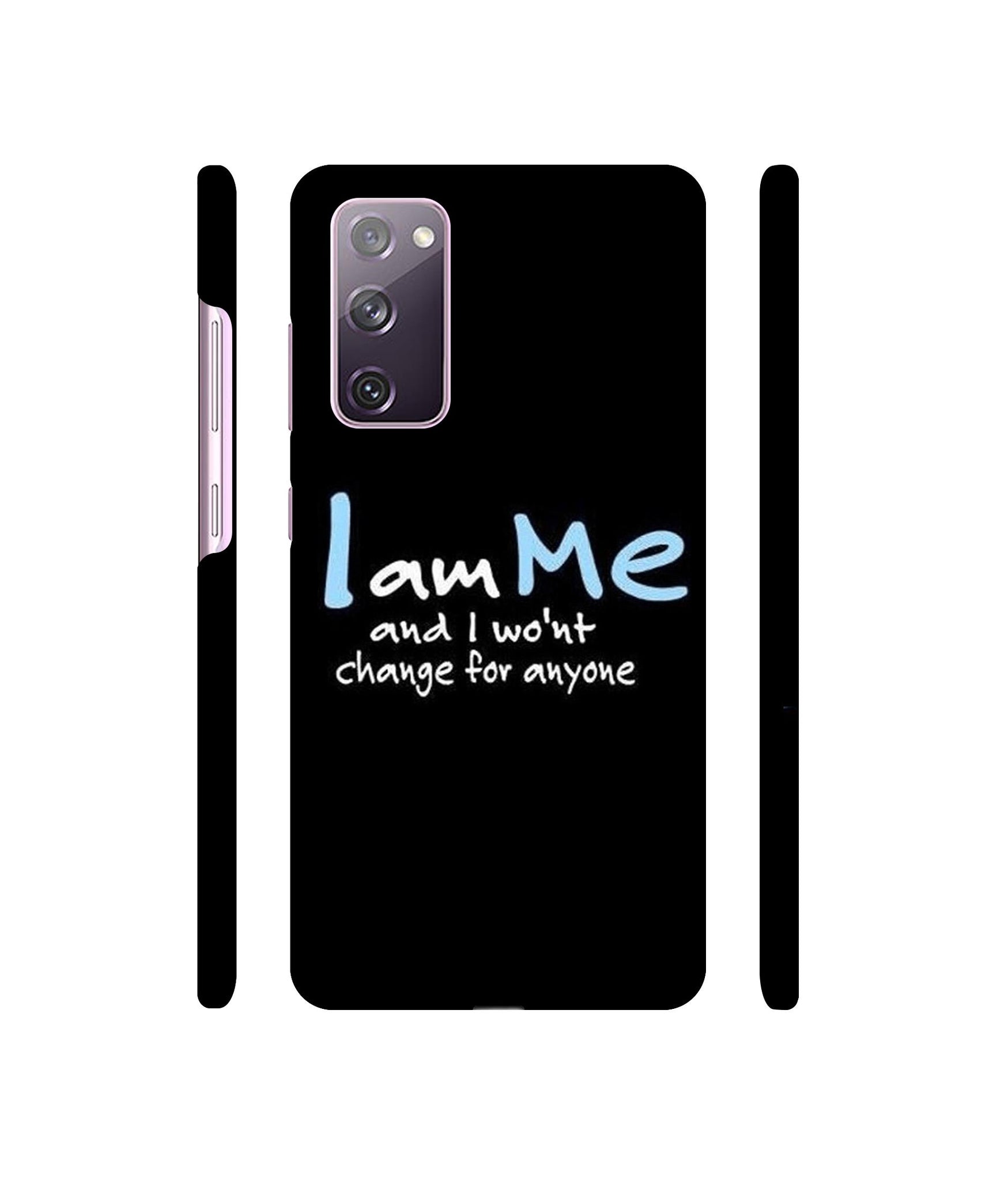 I Am Me Quotes Designer Hard Back Cover for Samsung Galaxy S20 FE 5G