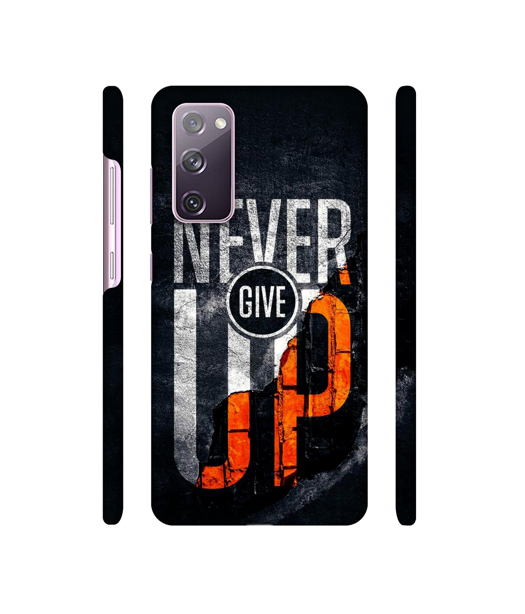 Never Give Up Designer Hard Back Cover for Samsung Galaxy S20 FE 5G