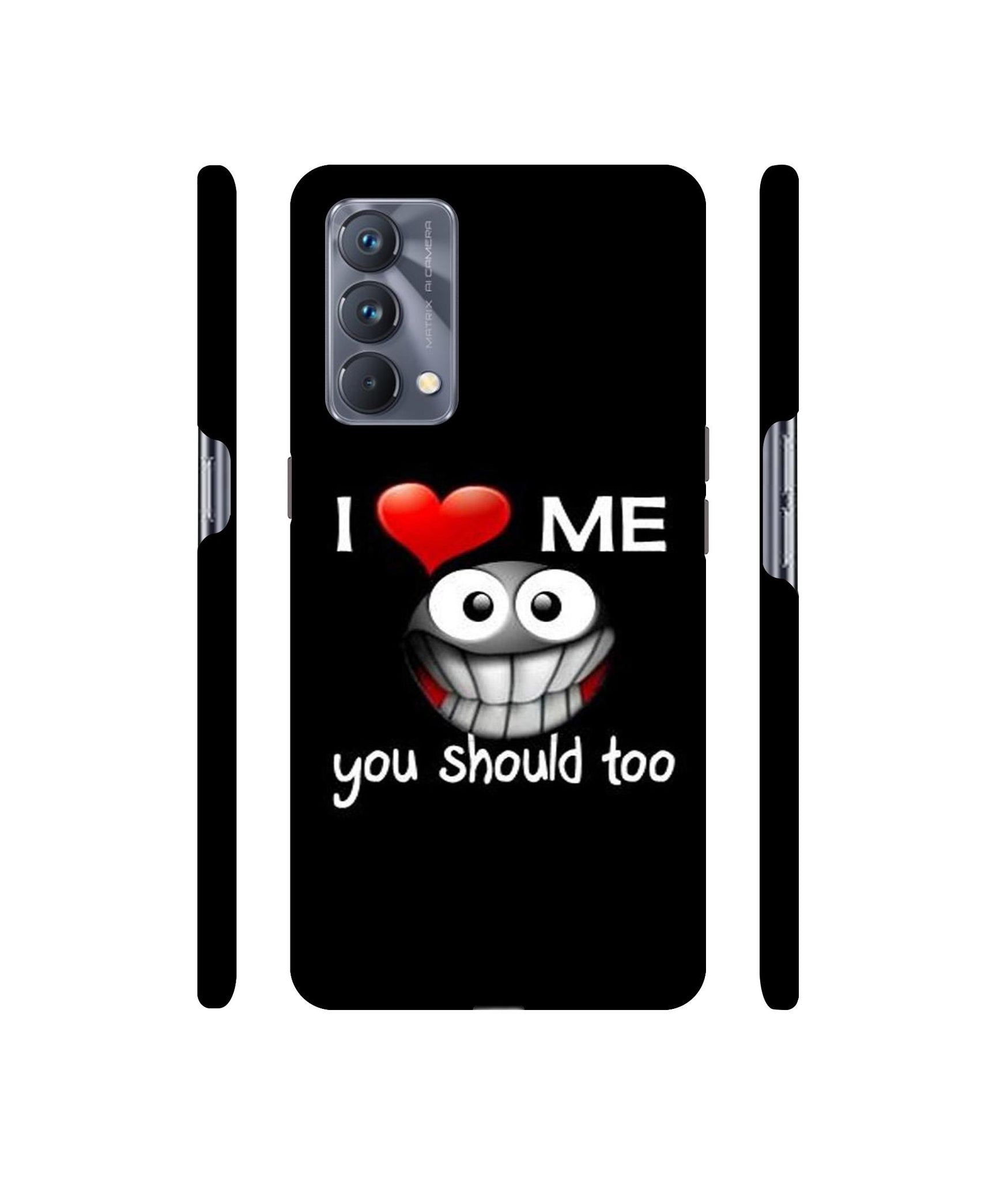 I Love Me Quotes Designer Hard Back Cover for Realme GT Master Edition