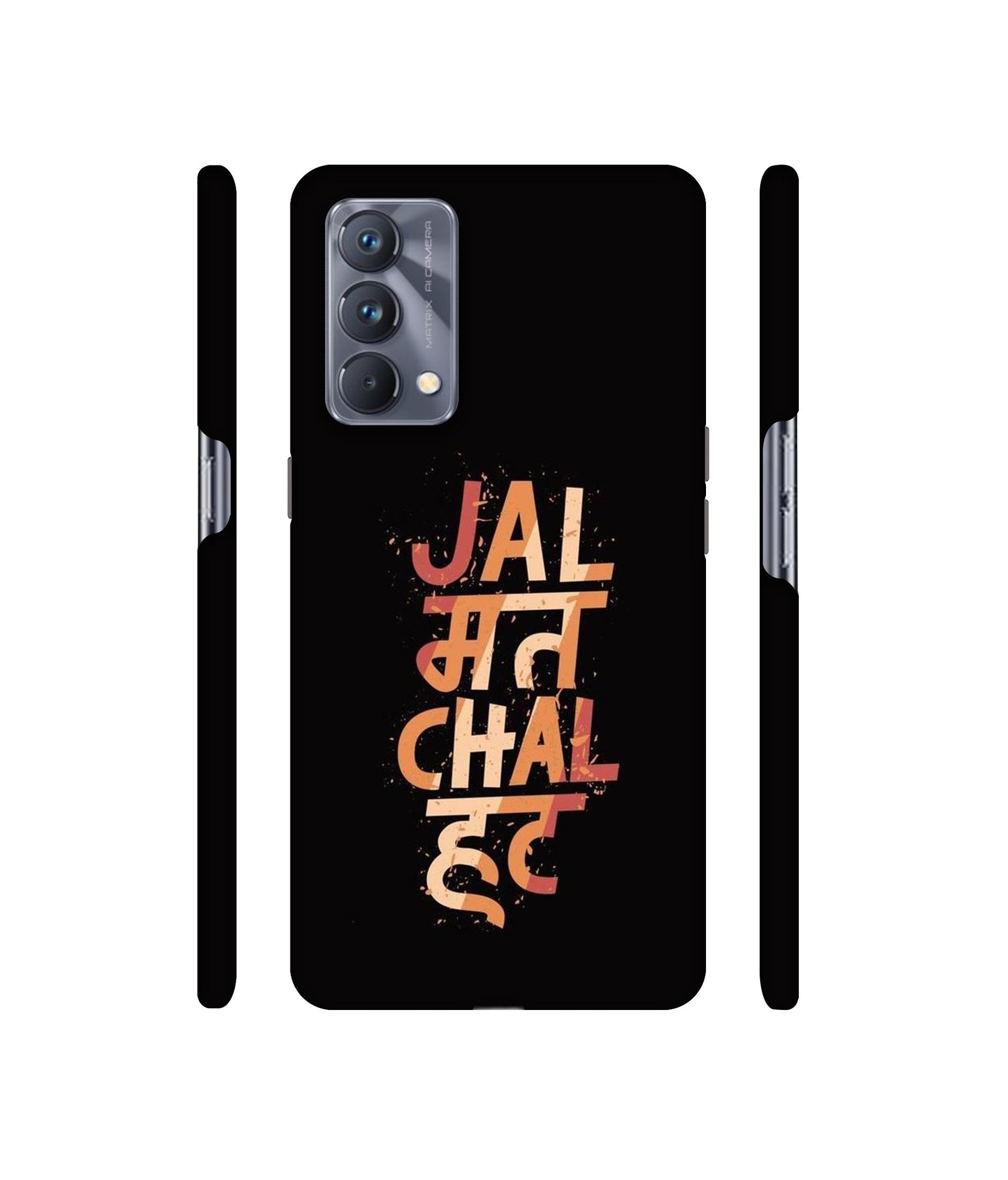 Jal Mat Chal Hat Designer Hard Back Cover for Realme GT Master Edition