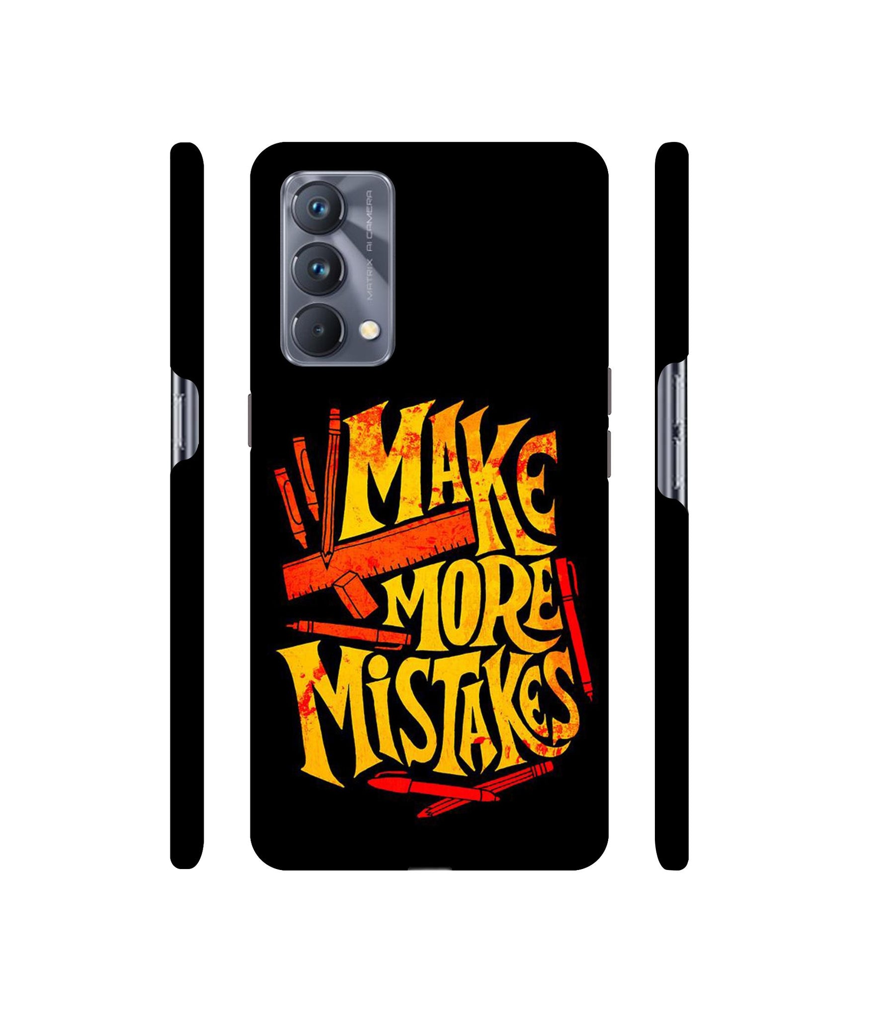 Make More Mistakes Designer Hard Back Cover for Realme GT Master Edition