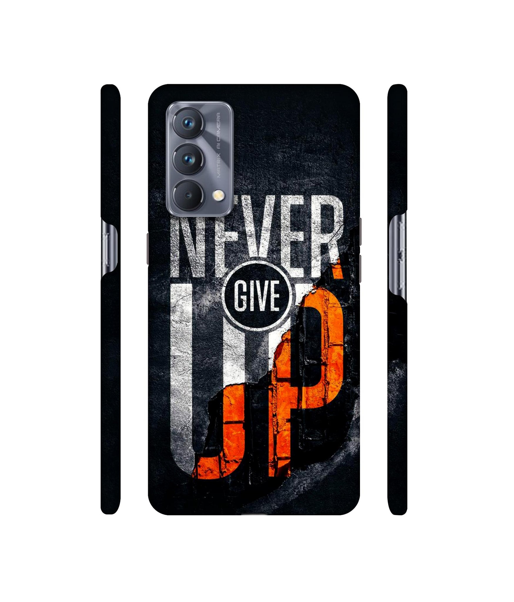 Never Give Up Designer Hard Back Cover for Realme GT Master Edition