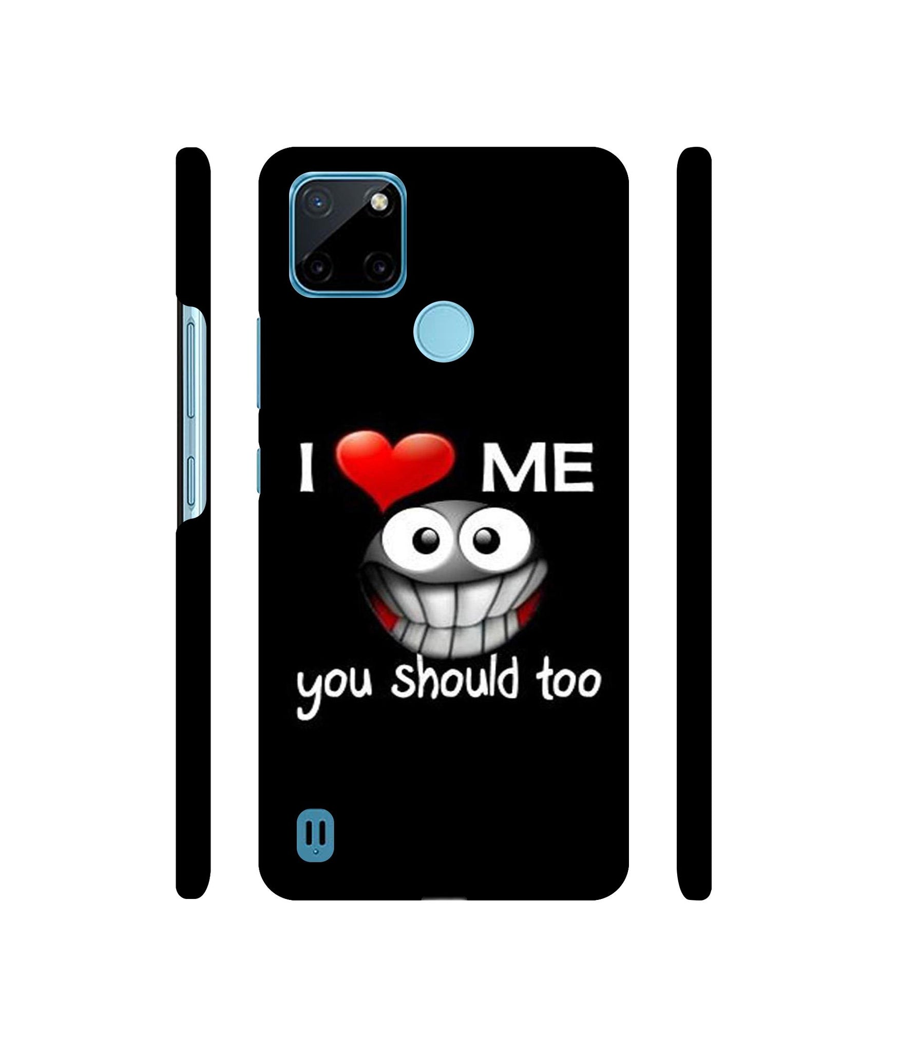 I Love Me Quotes Designer Hard Back Cover for Realme C21Y