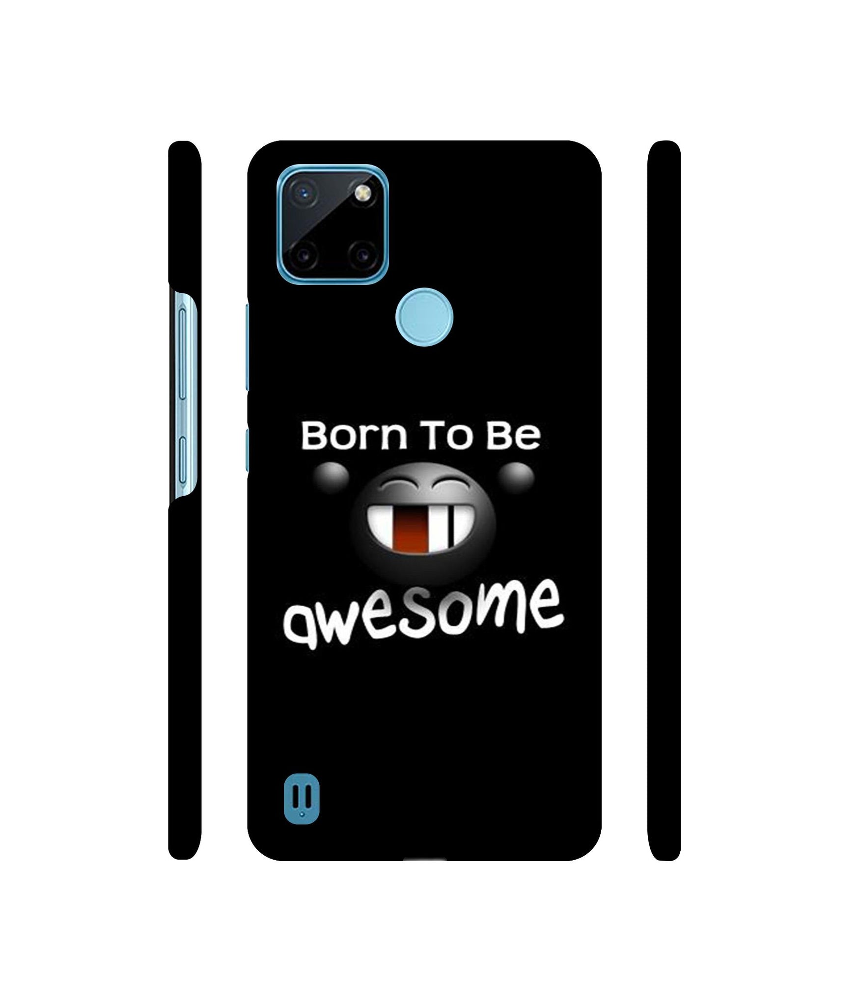 Awesome Quotes Designer Hard Back Cover for Realme C21Y