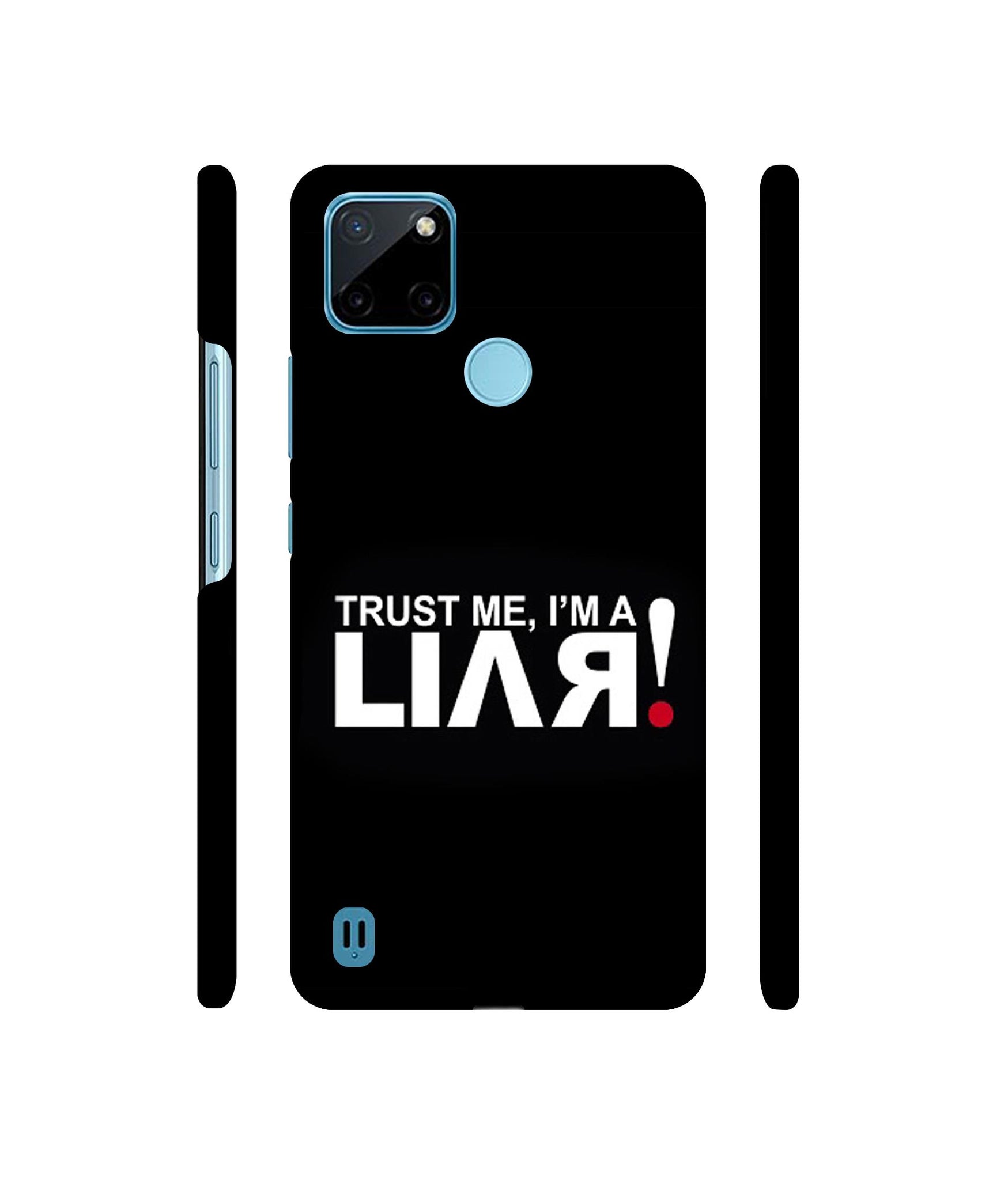 Trust Me Funny Quote Designer Hard Back Cover for Realme C21Y