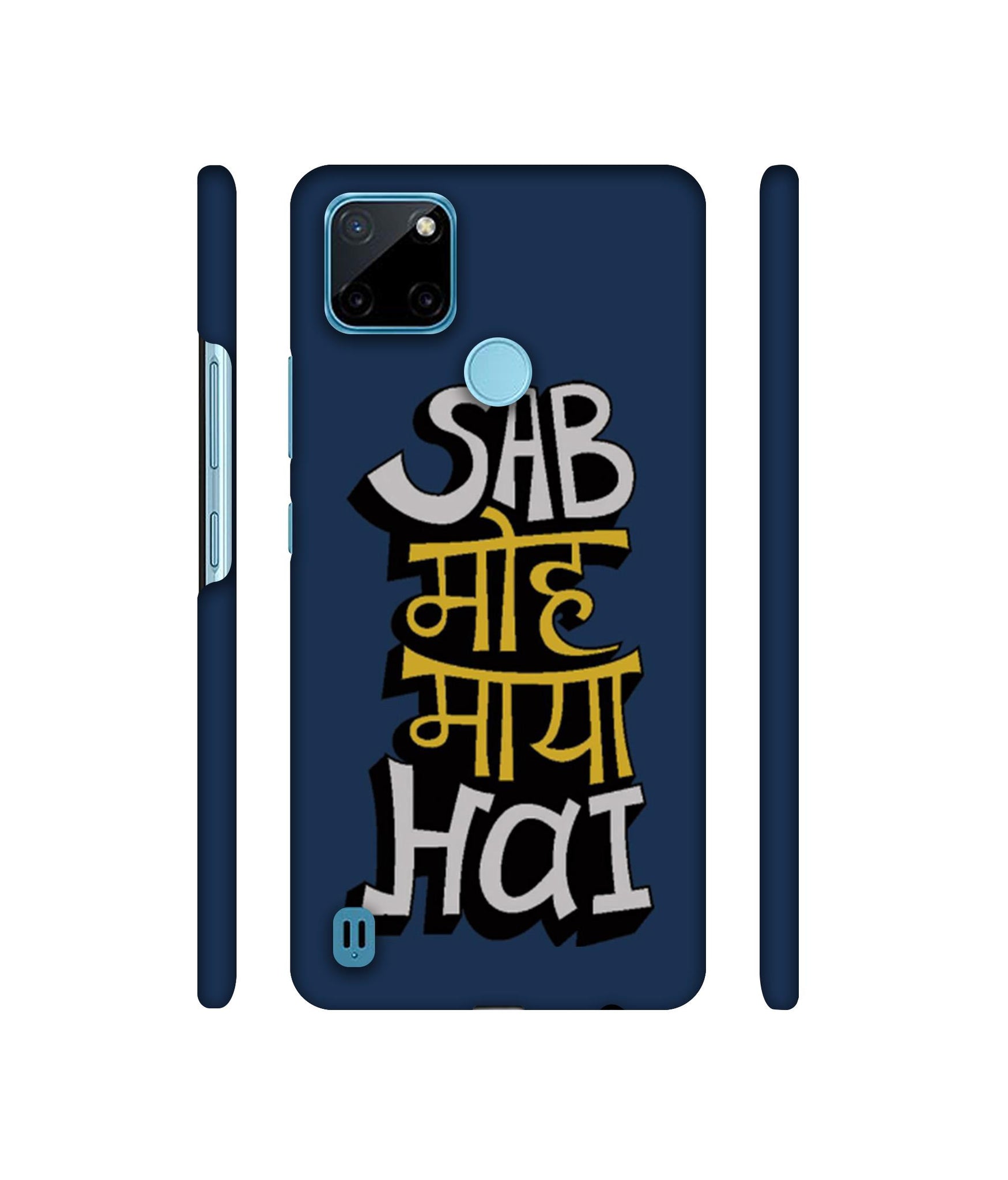 Sab Moh Maya Hai Designer Hard Back Cover for Realme C21Y