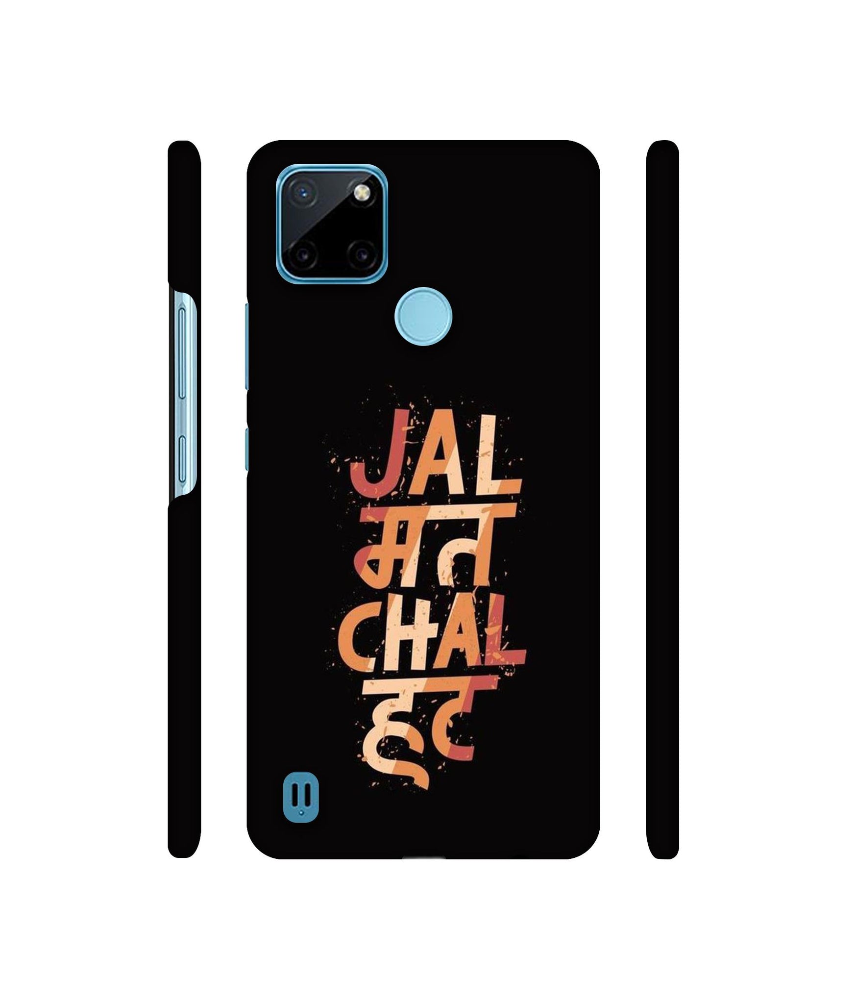 Jal Mat Chal Hat Designer Hard Back Cover for Realme C21Y