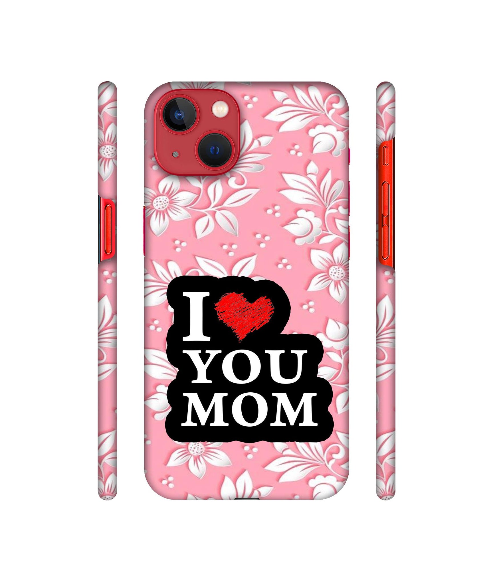 I Love Mom Designer Hard Back Cover for Apple iPhone 13