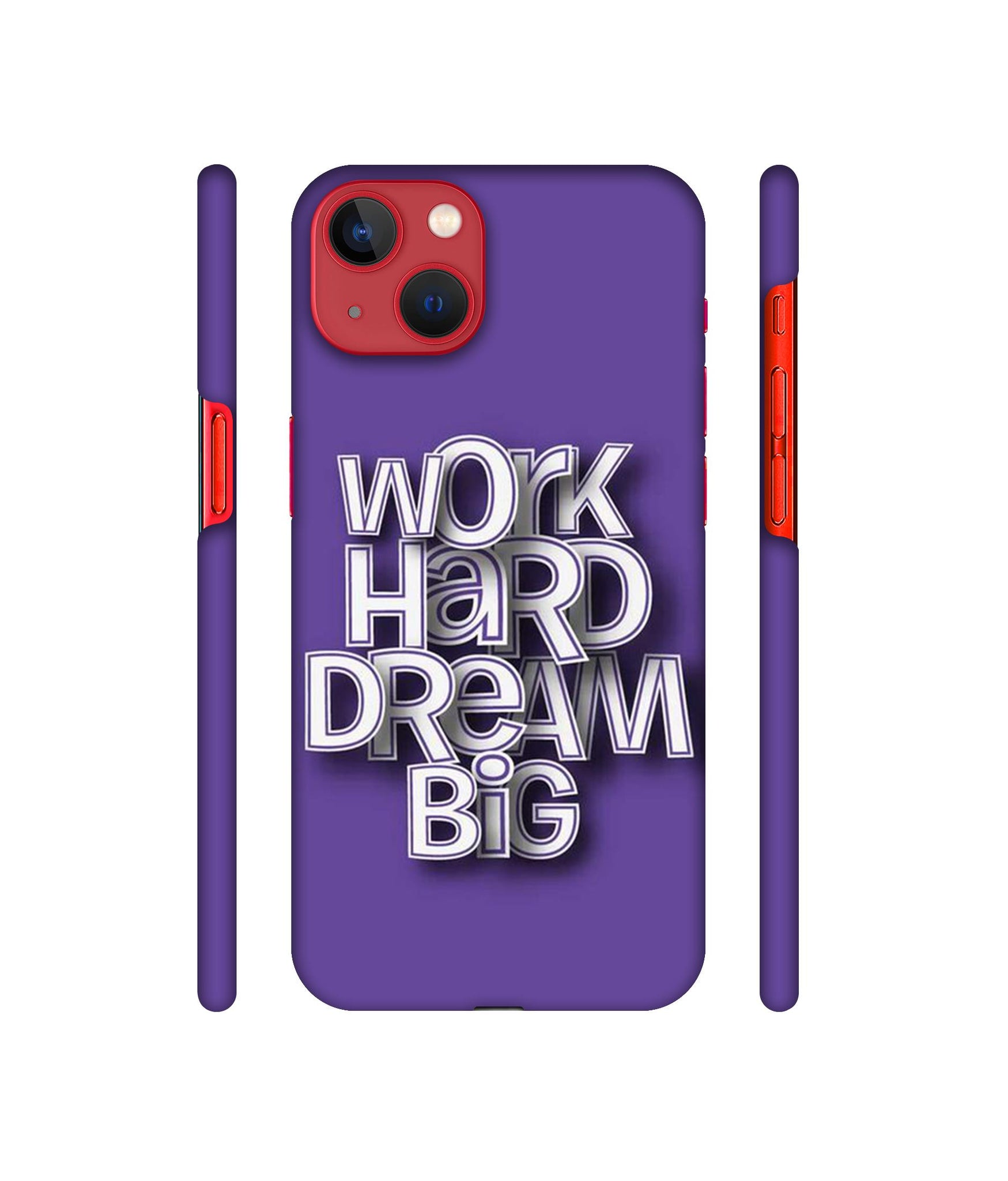 Work Hard Dream Big Designer Hard Back Cover for Apple iPhone 13