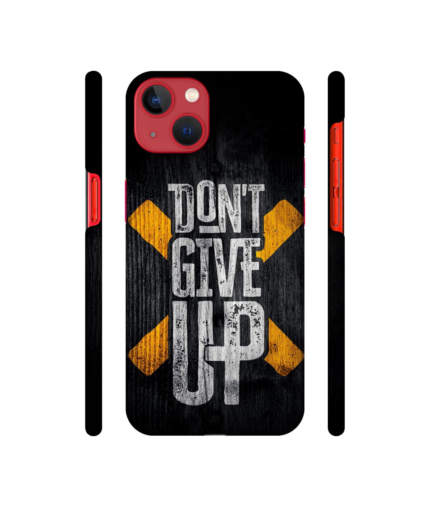 Don't Give Up Designer Hard Back Cover for Apple iPhone 13