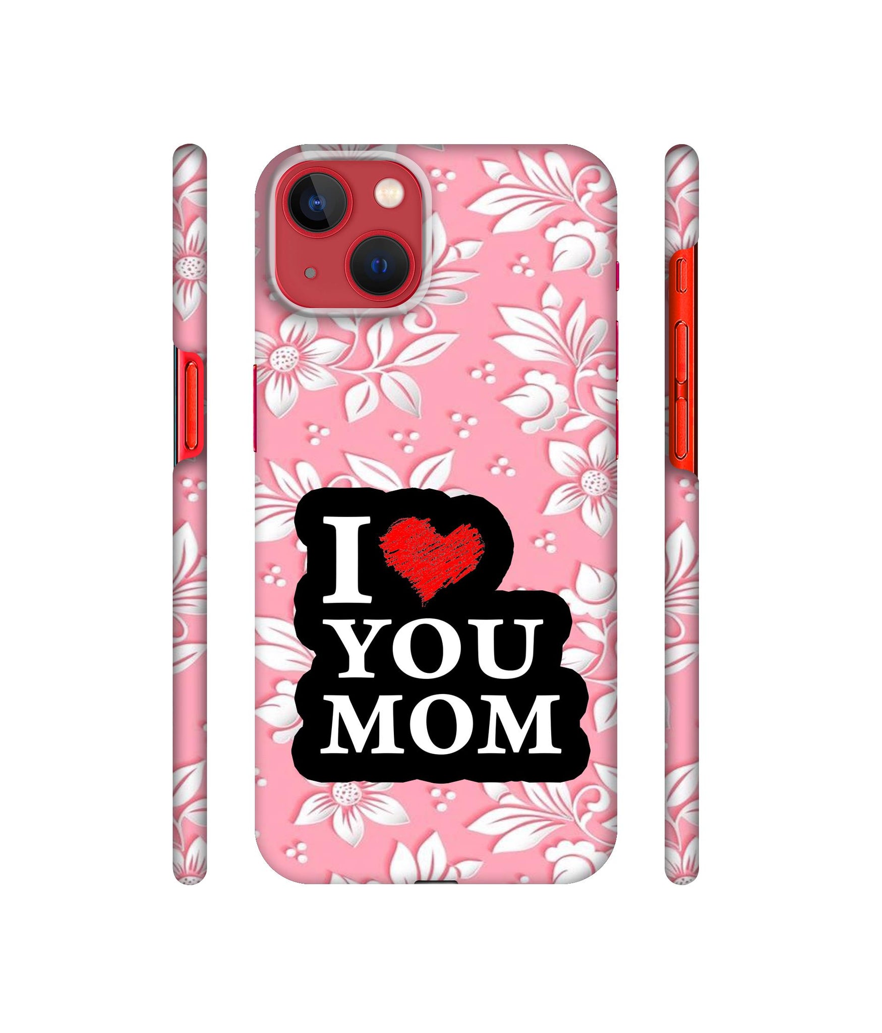 I Love Mom Designer Hard Back Cover for Apple iPhone 13