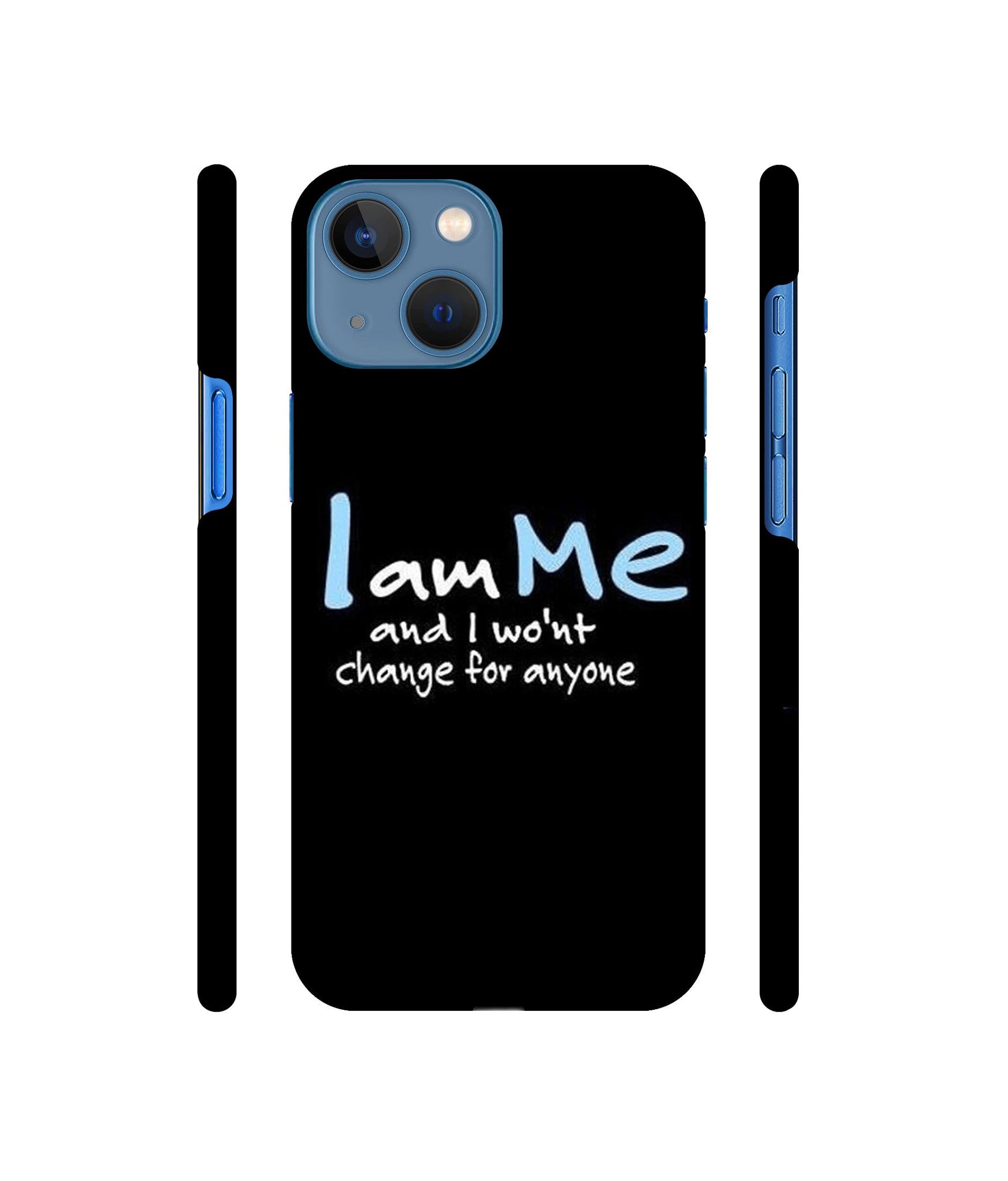 I Am Me Quotes Designer Hard Back Cover for Apple iPhone 13 Mini