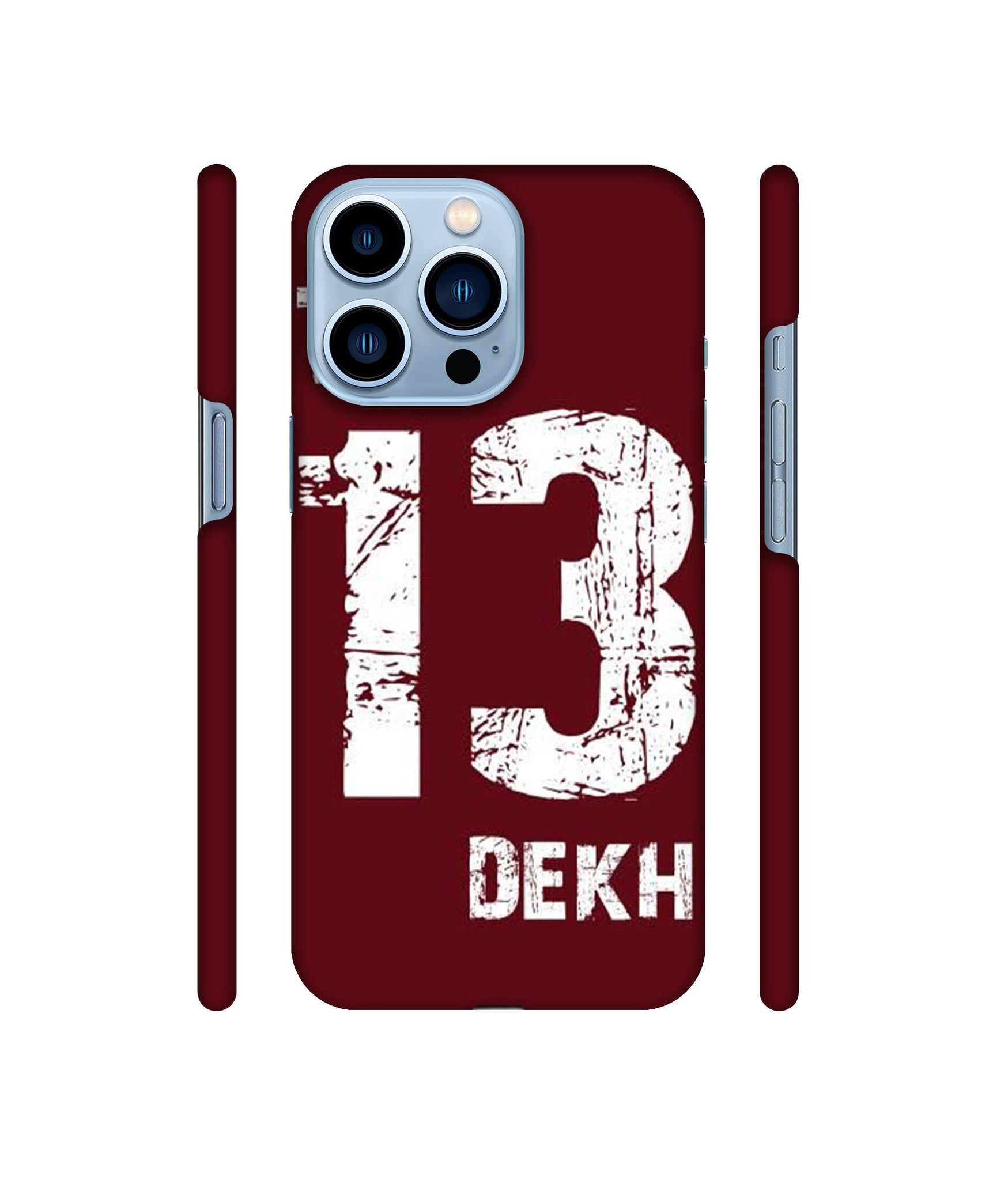 Tu 13 Dekh Designer Hard Back Cover for Apple iPhone 13 Pro