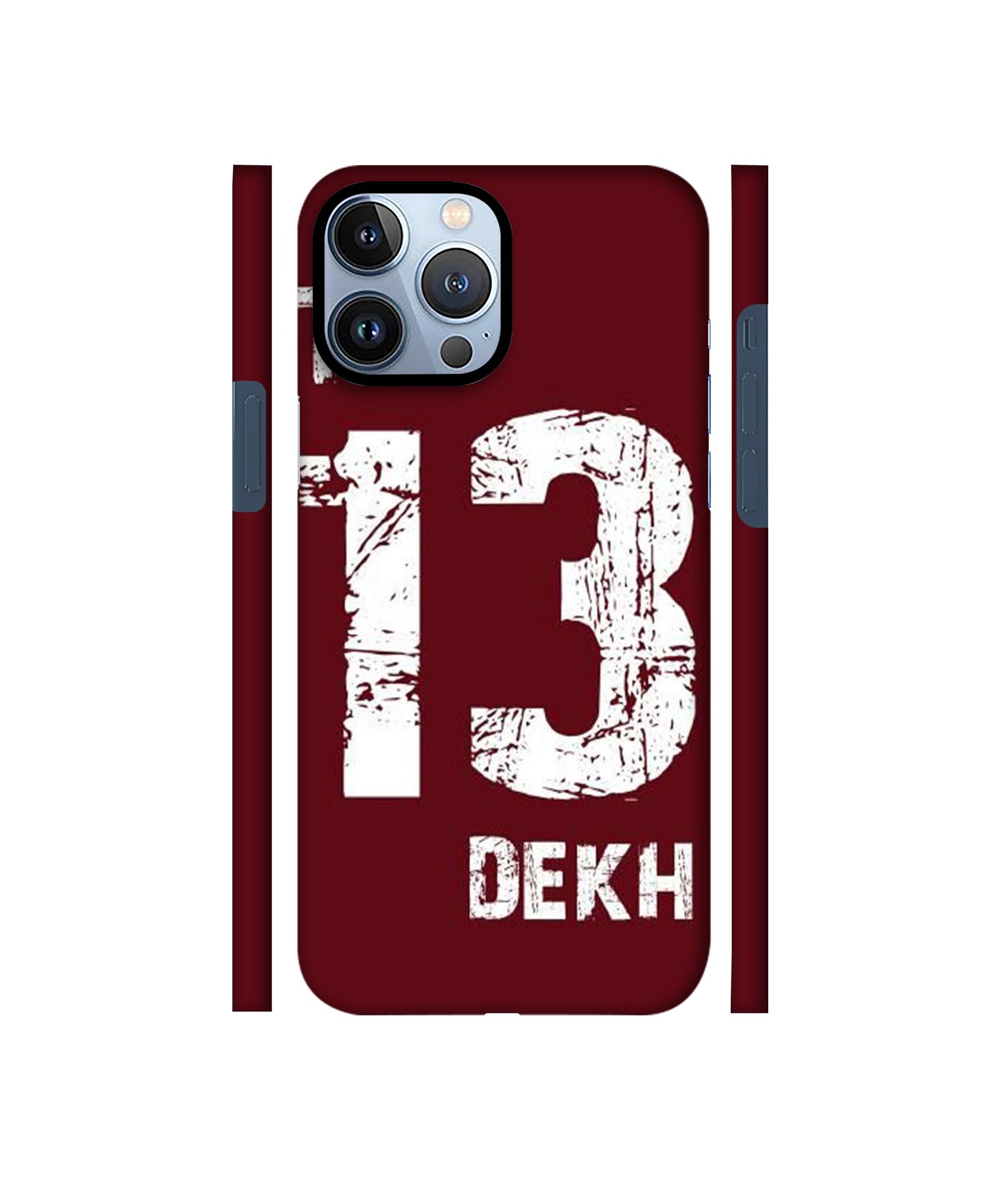 Tu 13 Dekh Designer Hard Back Cover for Apple iPhone 13 Pro