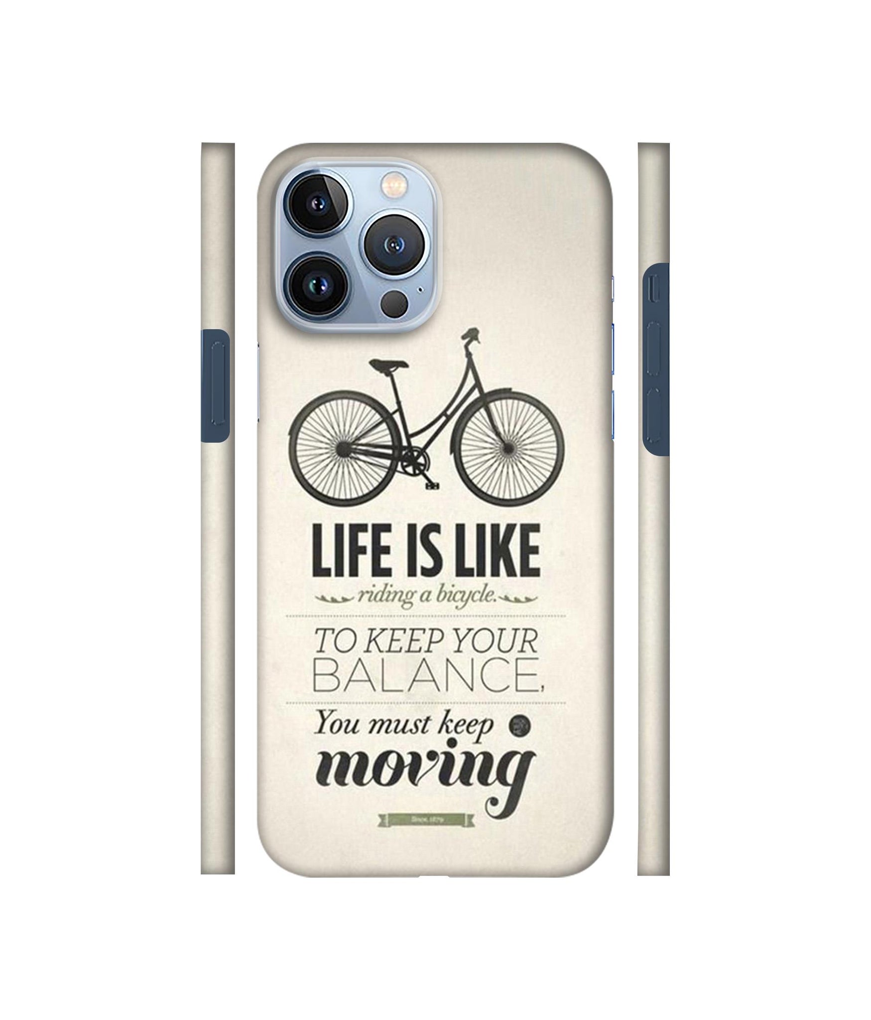 Life is Like Moving Designer Hard Back Cover for Apple iPhone 13 Pro