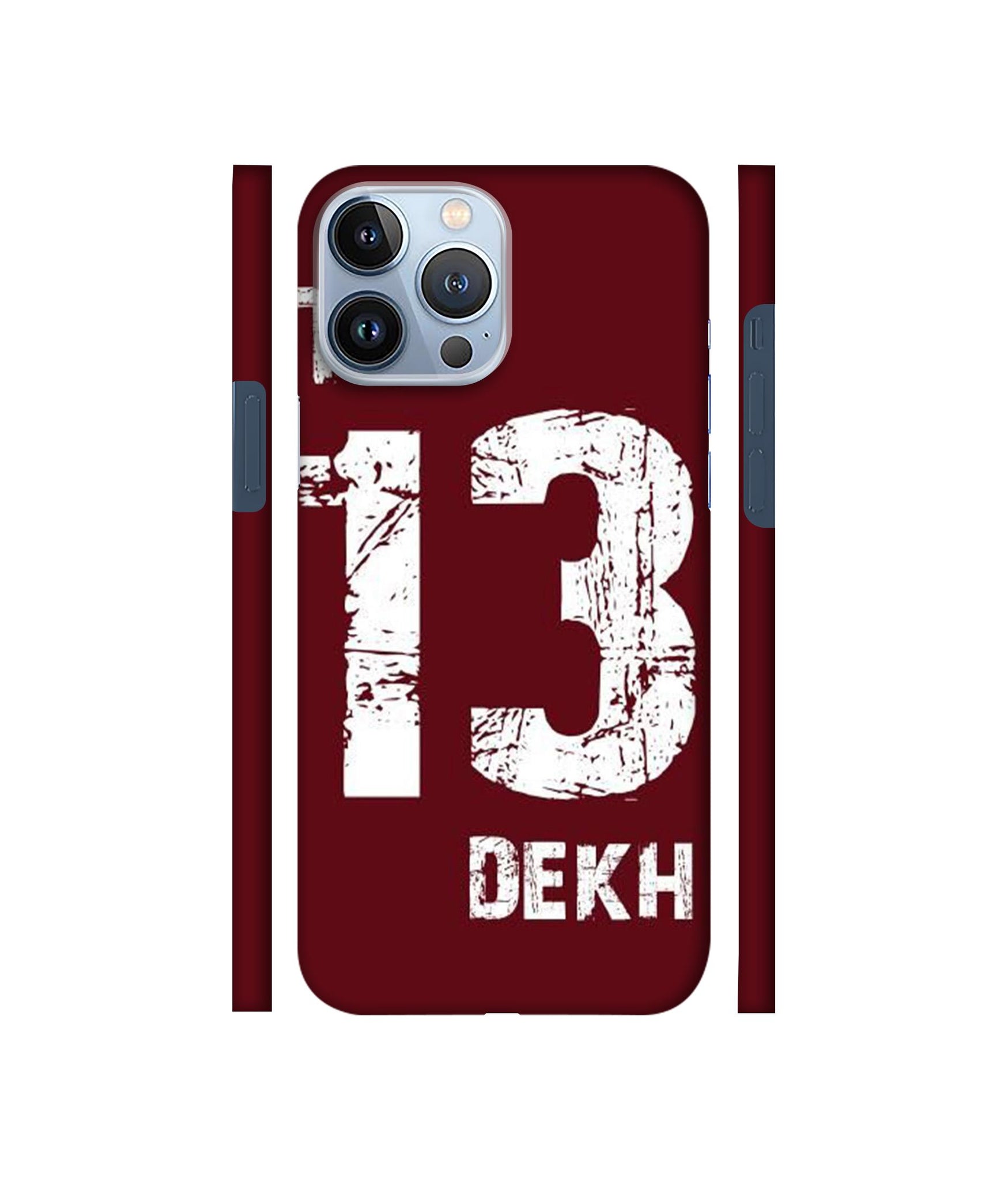 Tu 13 Dekh Designer Hard Back Cover for Apple iPhone 13 Pro