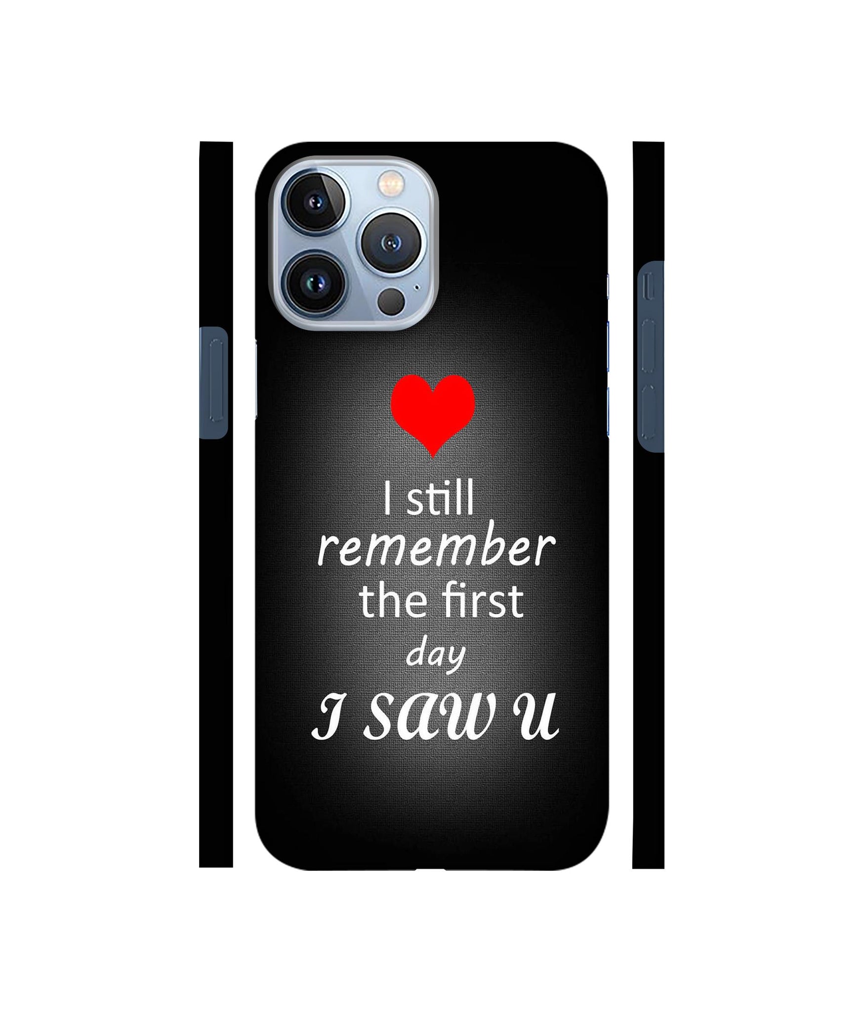 I Saw You Heart Designer Hard Back Cover for Apple iPhone 13 Pro