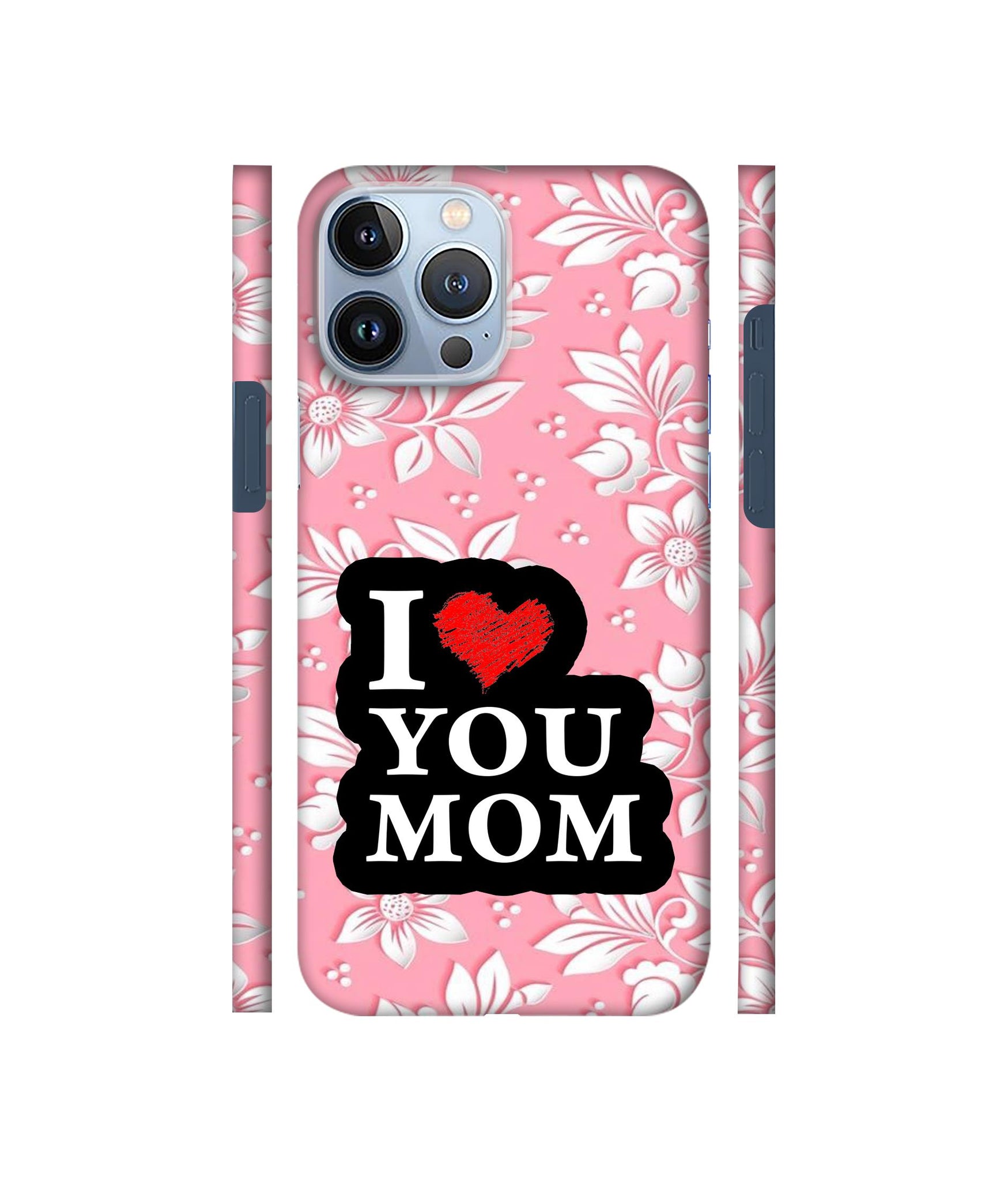 I Love Mom Designer Hard Back Cover for Apple iPhone 13 Pro