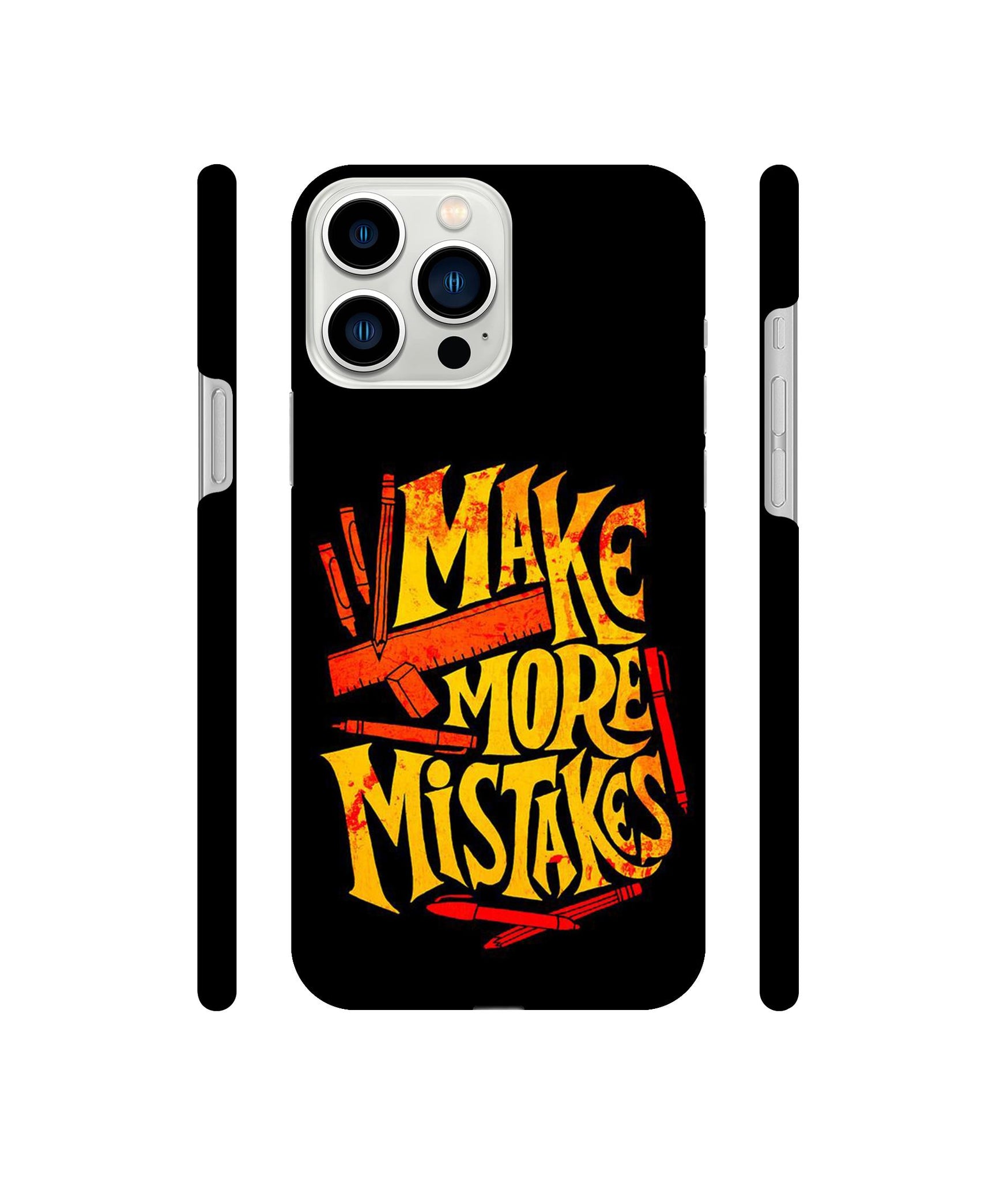 Make More Mistakes Designer Hard Back Cover for Apple iPhone 13 Pro Max