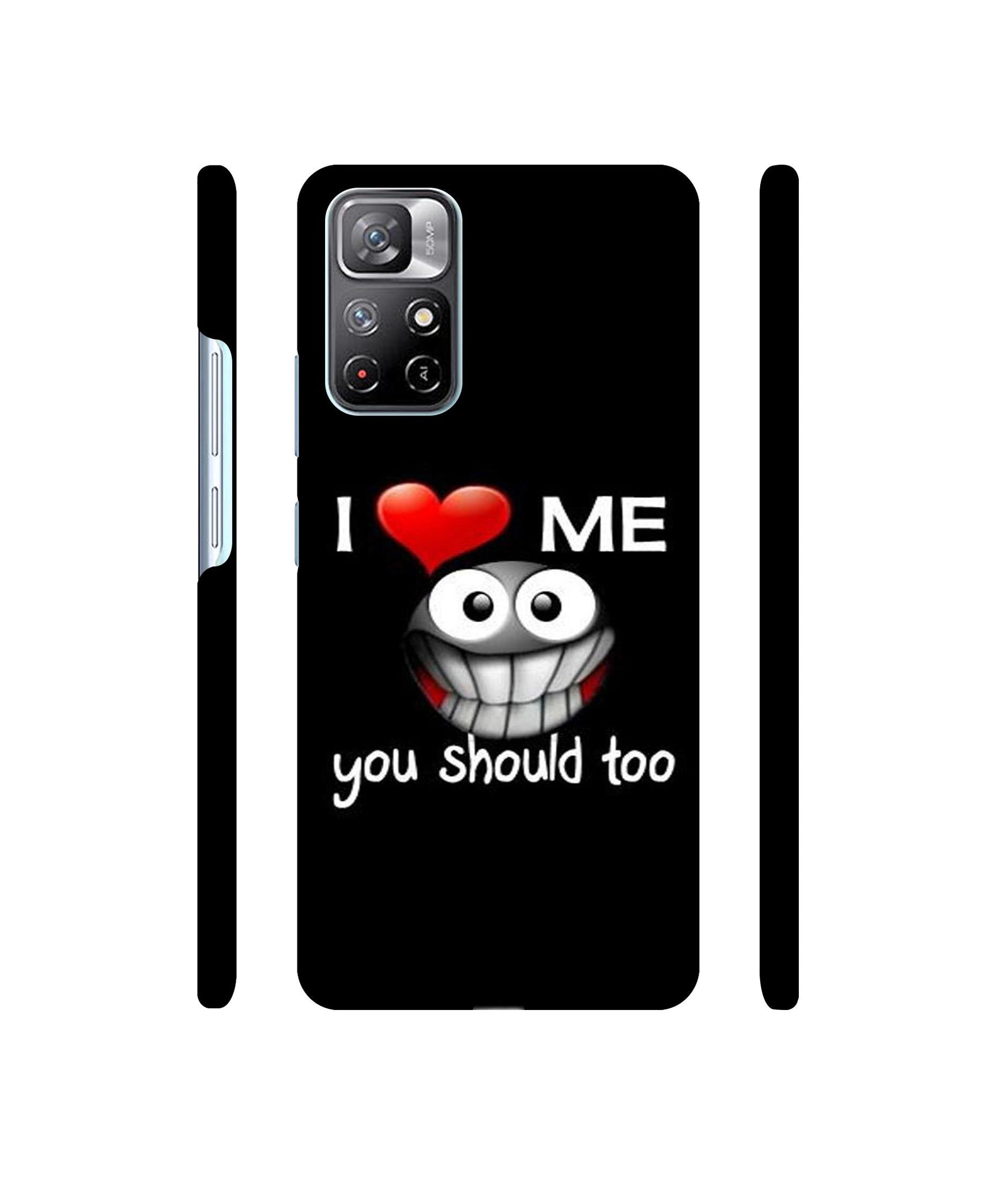 I Love Me Quotes Designer Hard Back Cover for Mi Redmi Note 11T 5G / Poco M4 Pro 5G