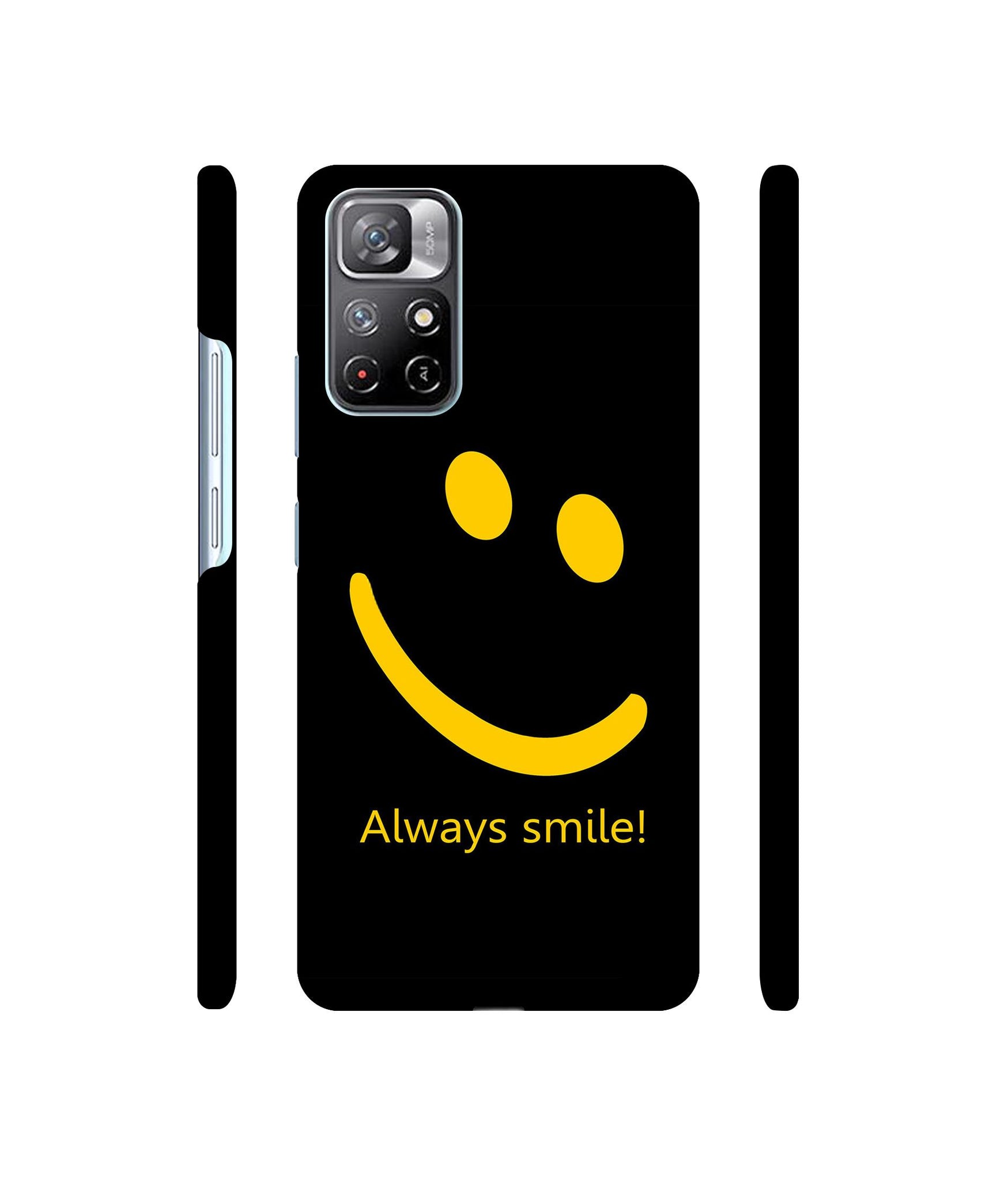 Always Smile Quote Designer Hard Back Cover for Mi Redmi Note 11T 5G / Poco M4 Pro 5G